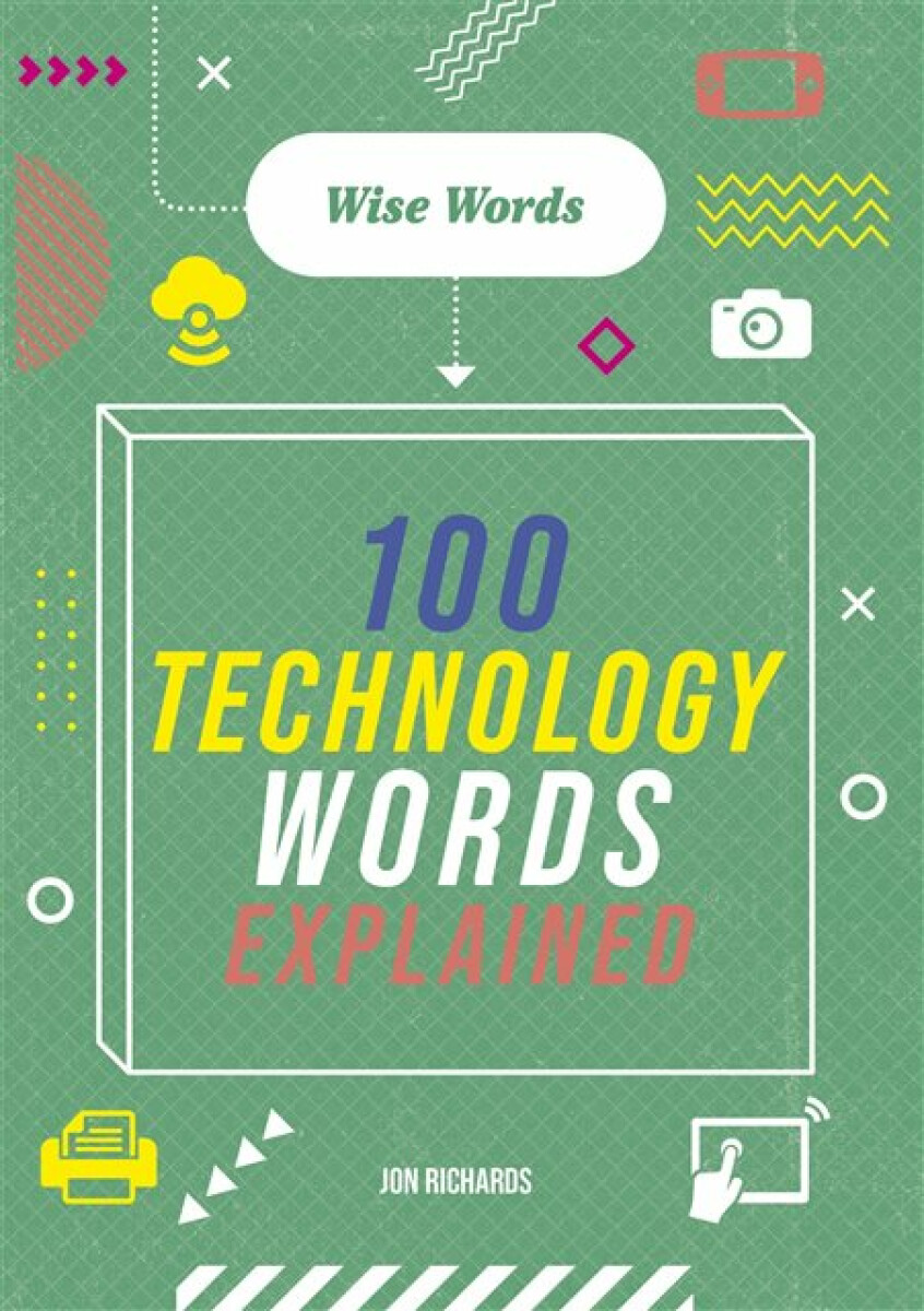 Kniha Wise Words: 100 Technology Words Explained