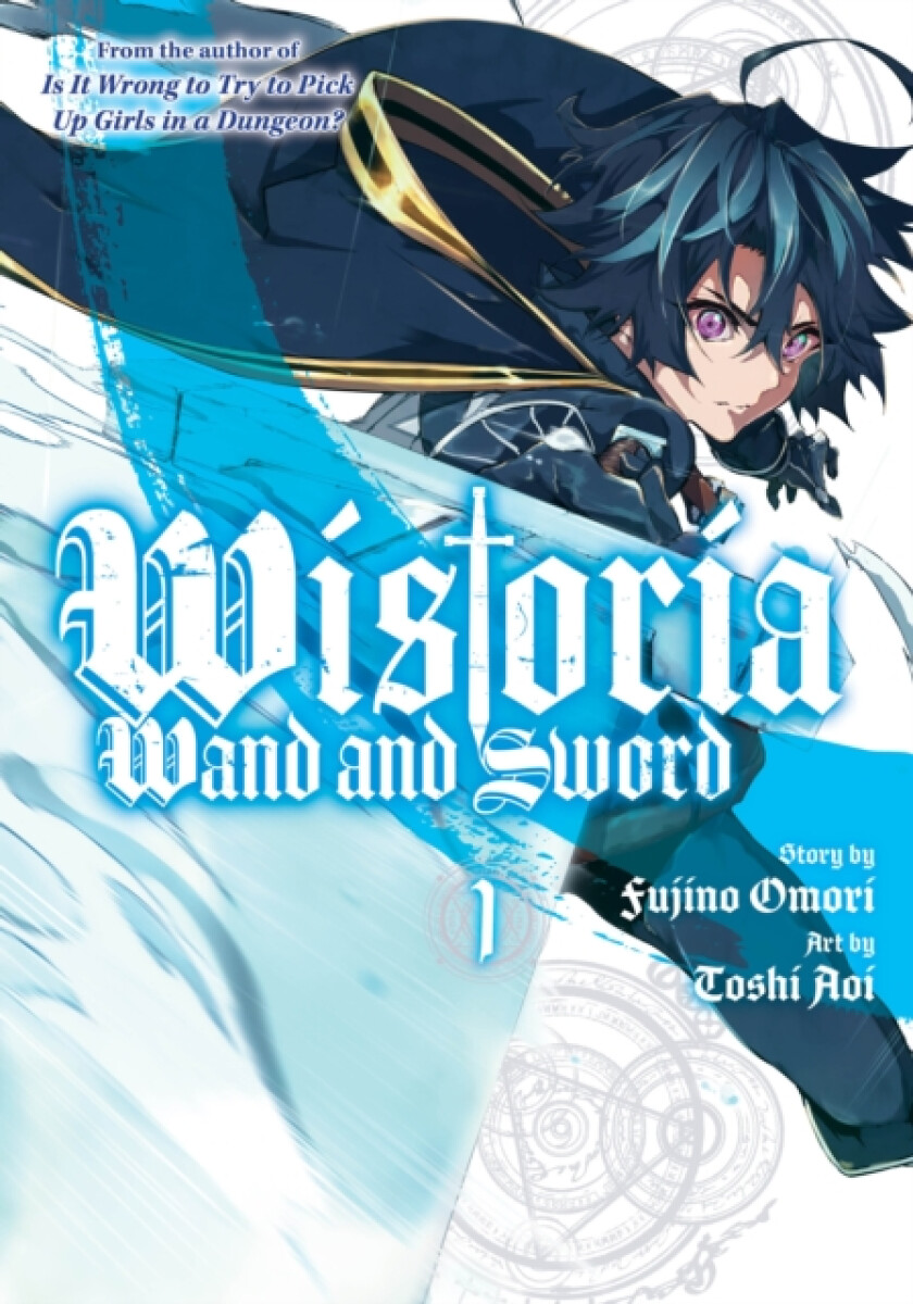 Kniha Wistoria: Wand and Sword 1