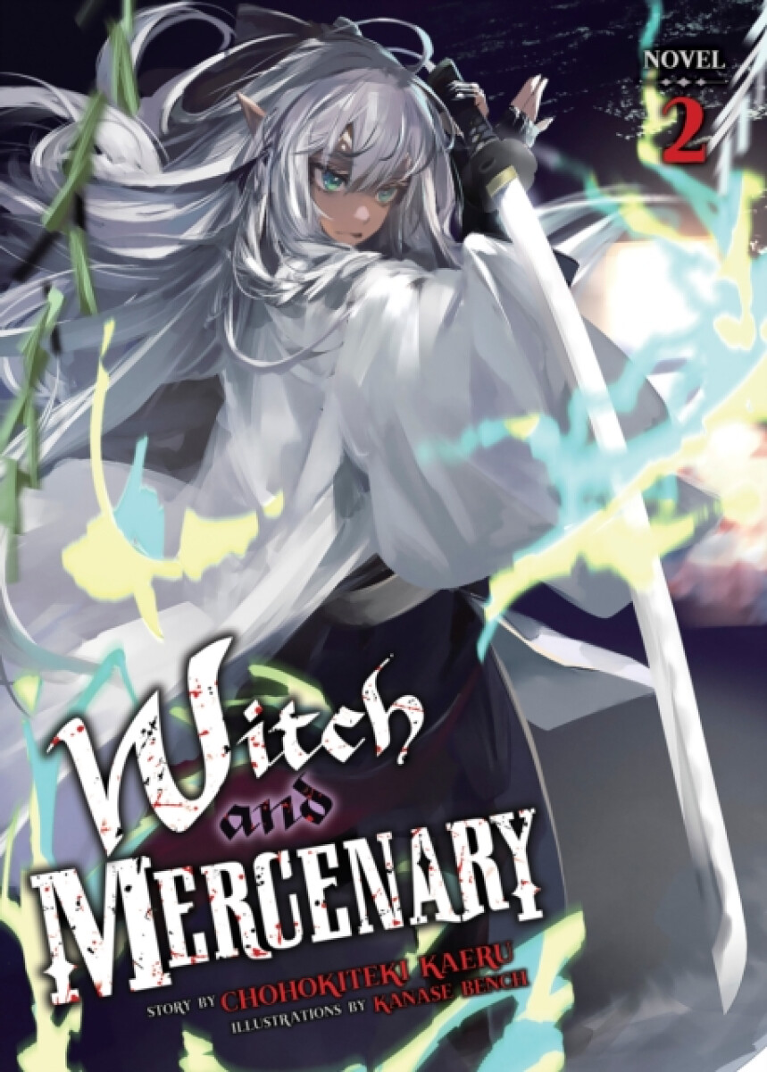 Kniha Witch and Mercenary (Light Novel) Vol. 2
