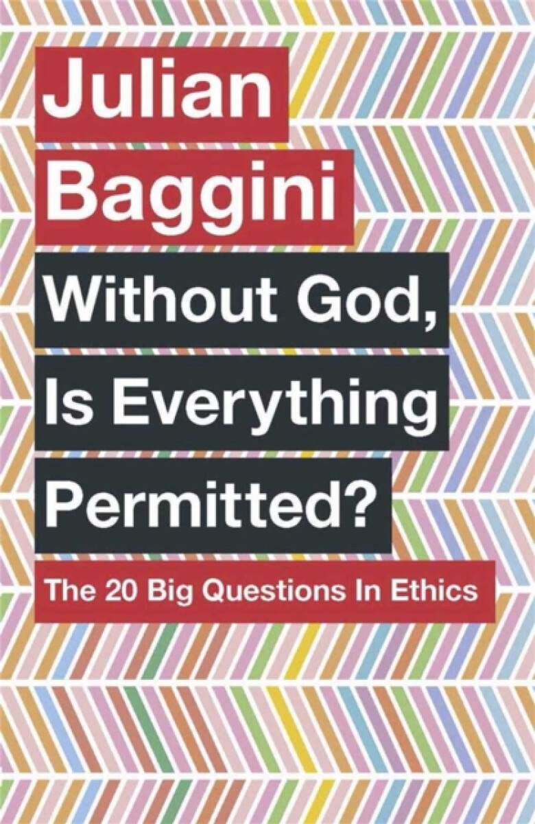 Kniha Without God, Is Everything Permitted?