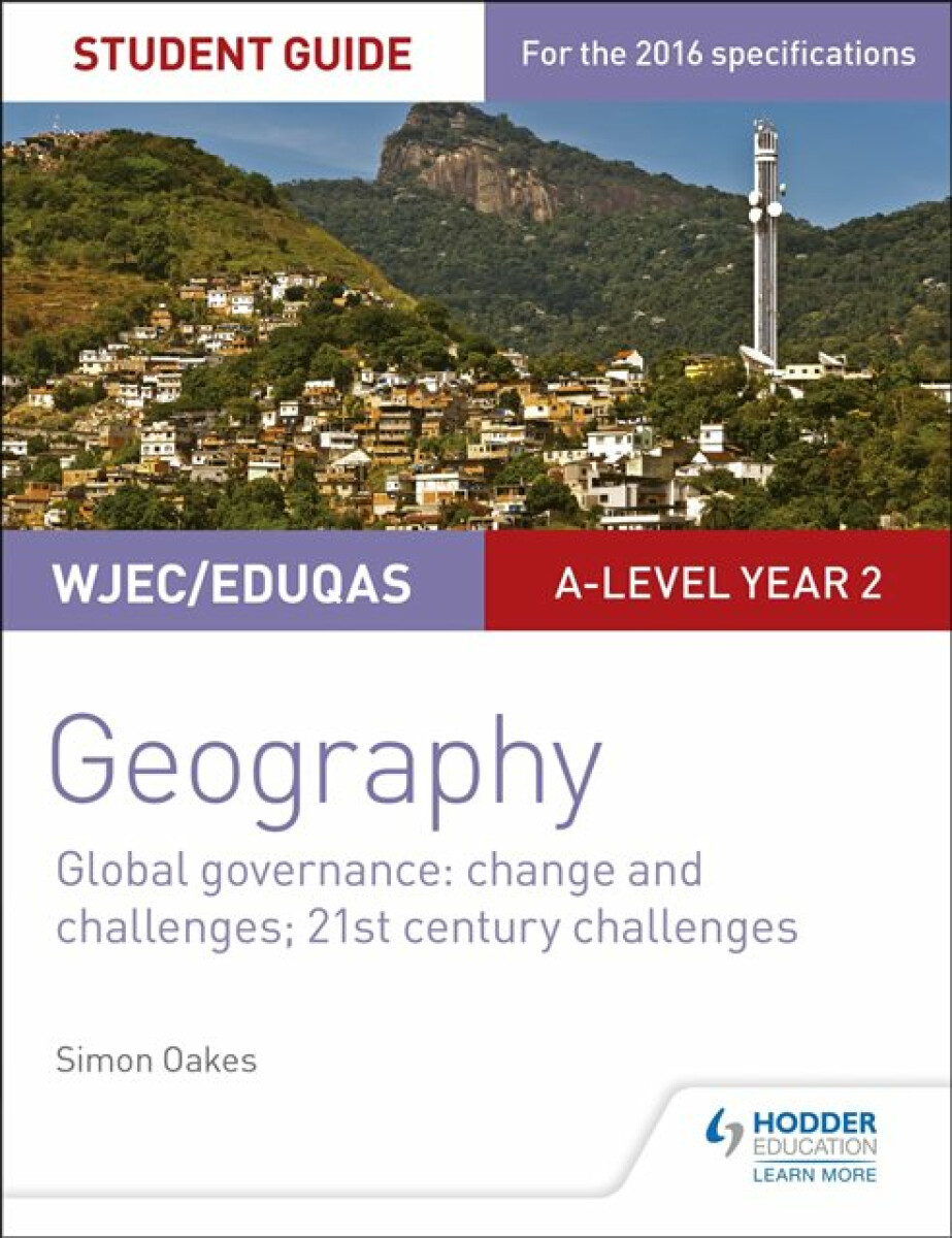 Kniha WJEC/Eduqas A-level Geography Student Guide 5: Global Governance: Change and challenges; 21st century challenges