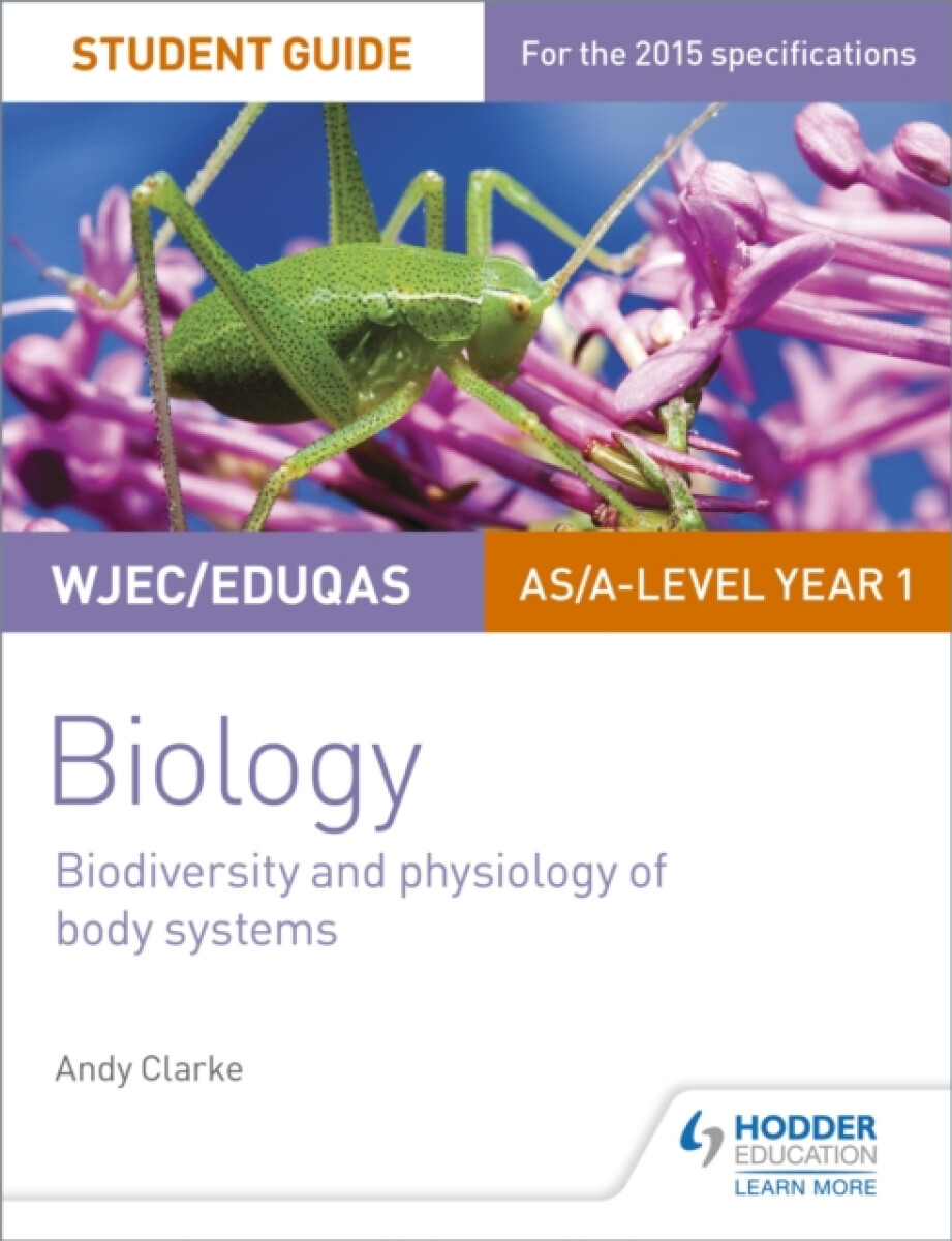 Kniha WJEC/Eduqas AS/A Level Year 1 Biology Student Guide: Biodiversity and physiology of body systems