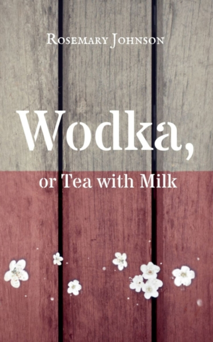 Kniha Wodka, or Tea with Milk