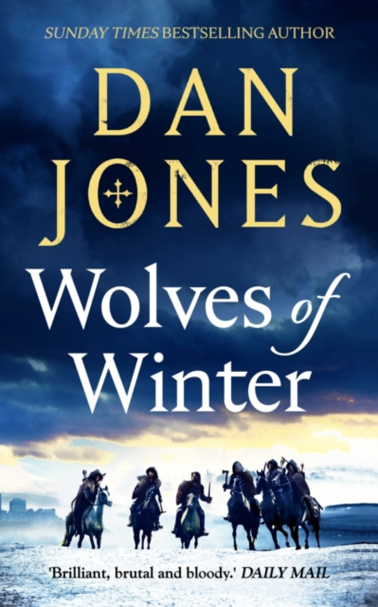 Wolves of Winter – Dan Jones