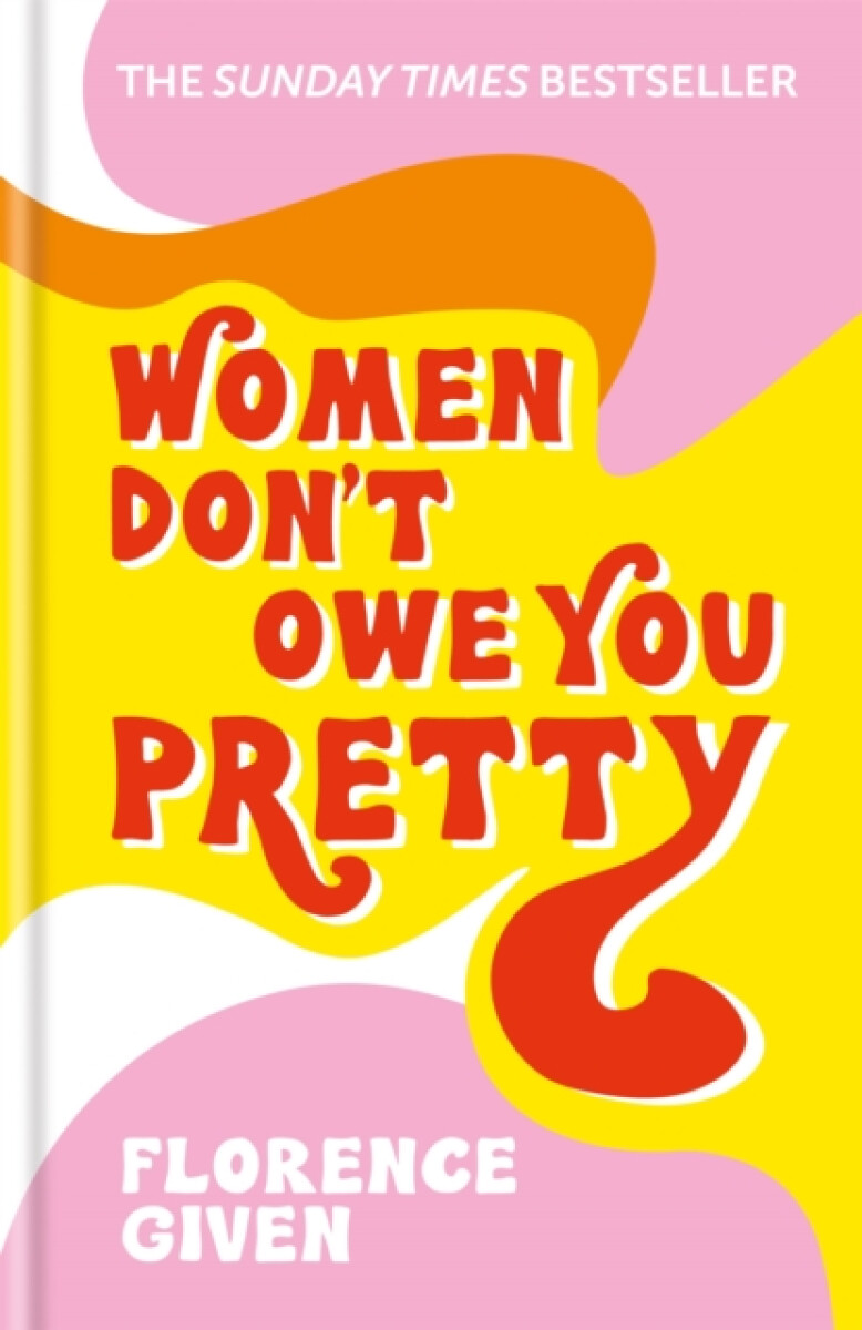 Women Don't Owe You Pretty koupíte na Knihydobrovsky.cz