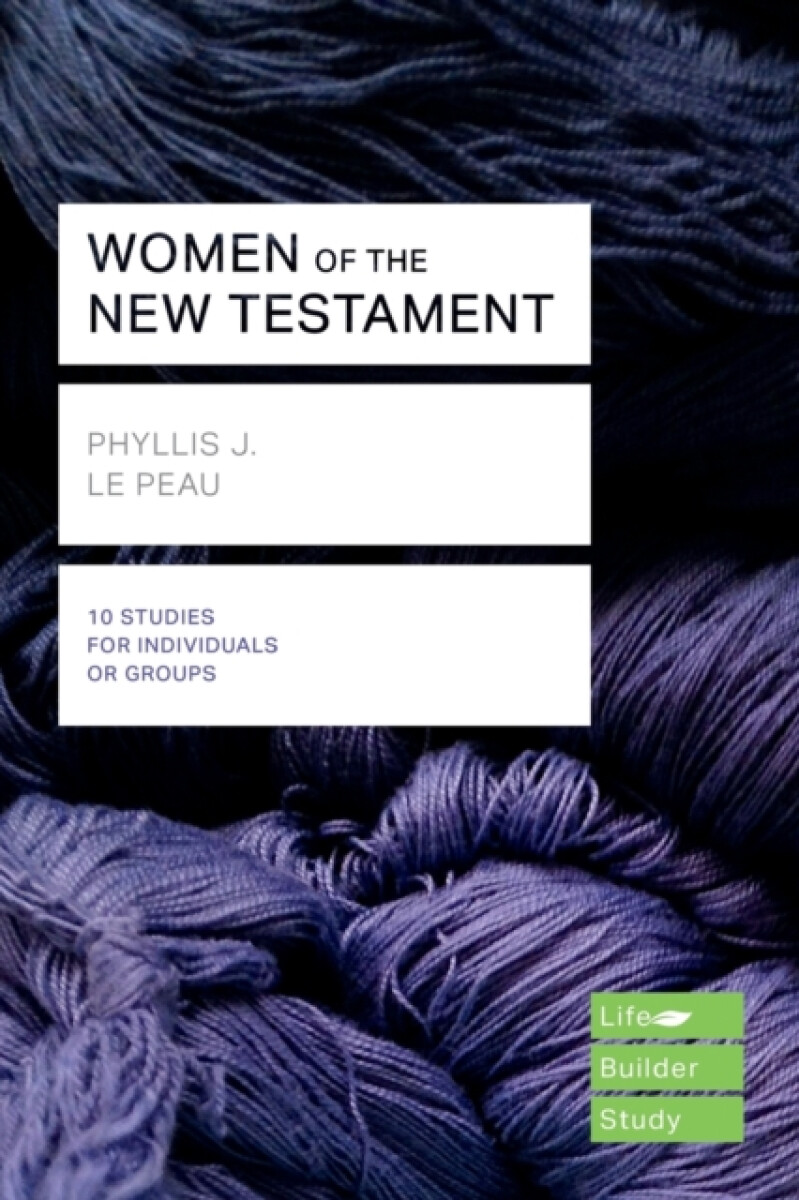Kniha Women of the New Testament (Lifebuilder Study Guides)