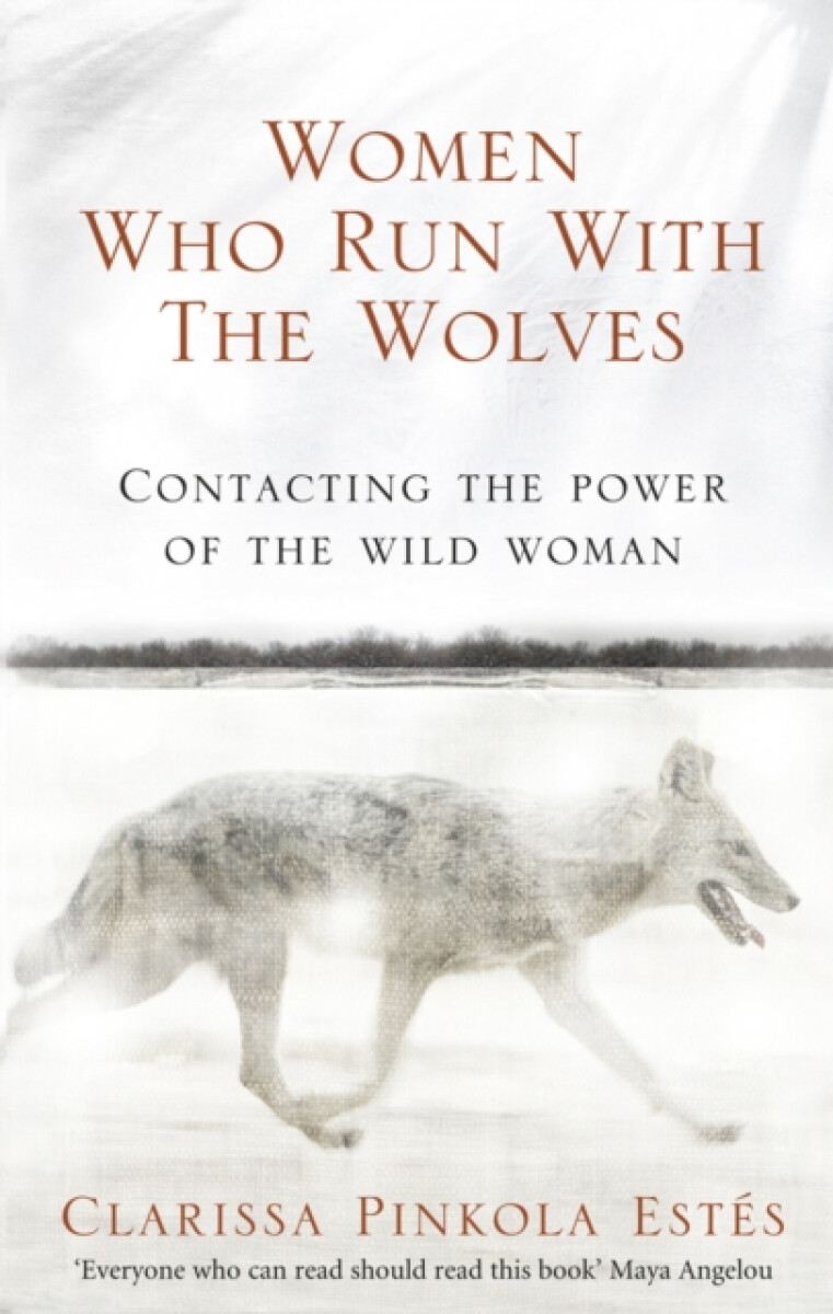 Kniha Women Who Run With the Wolves
