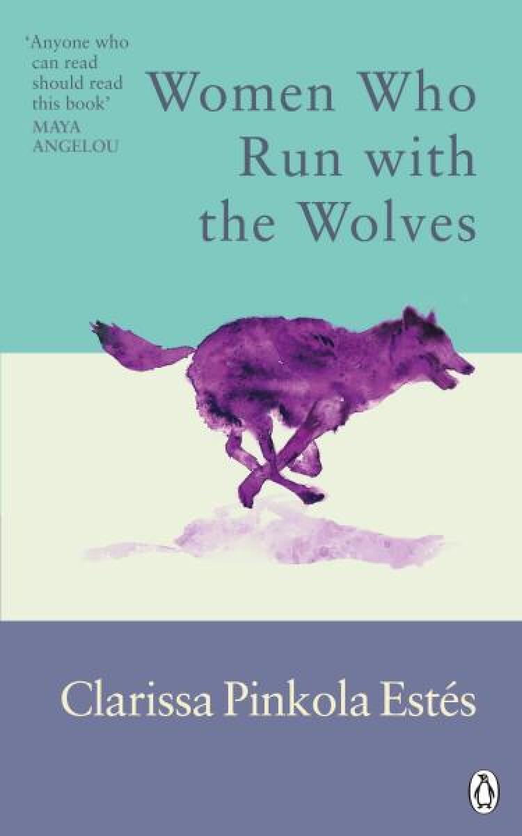Kniha Women Who Run With The Wolves