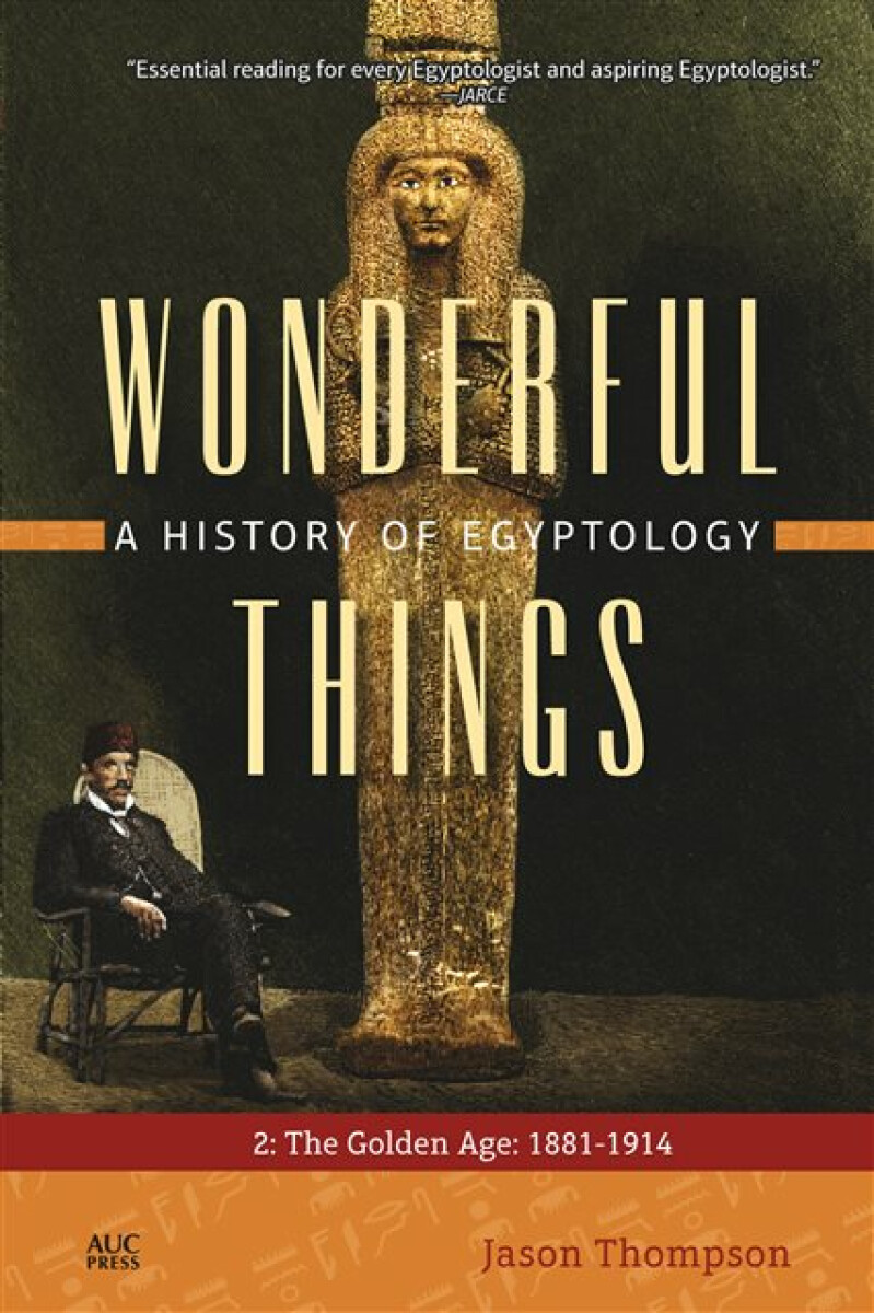 Kniha Wonderful Things: A History of Egyptology 2