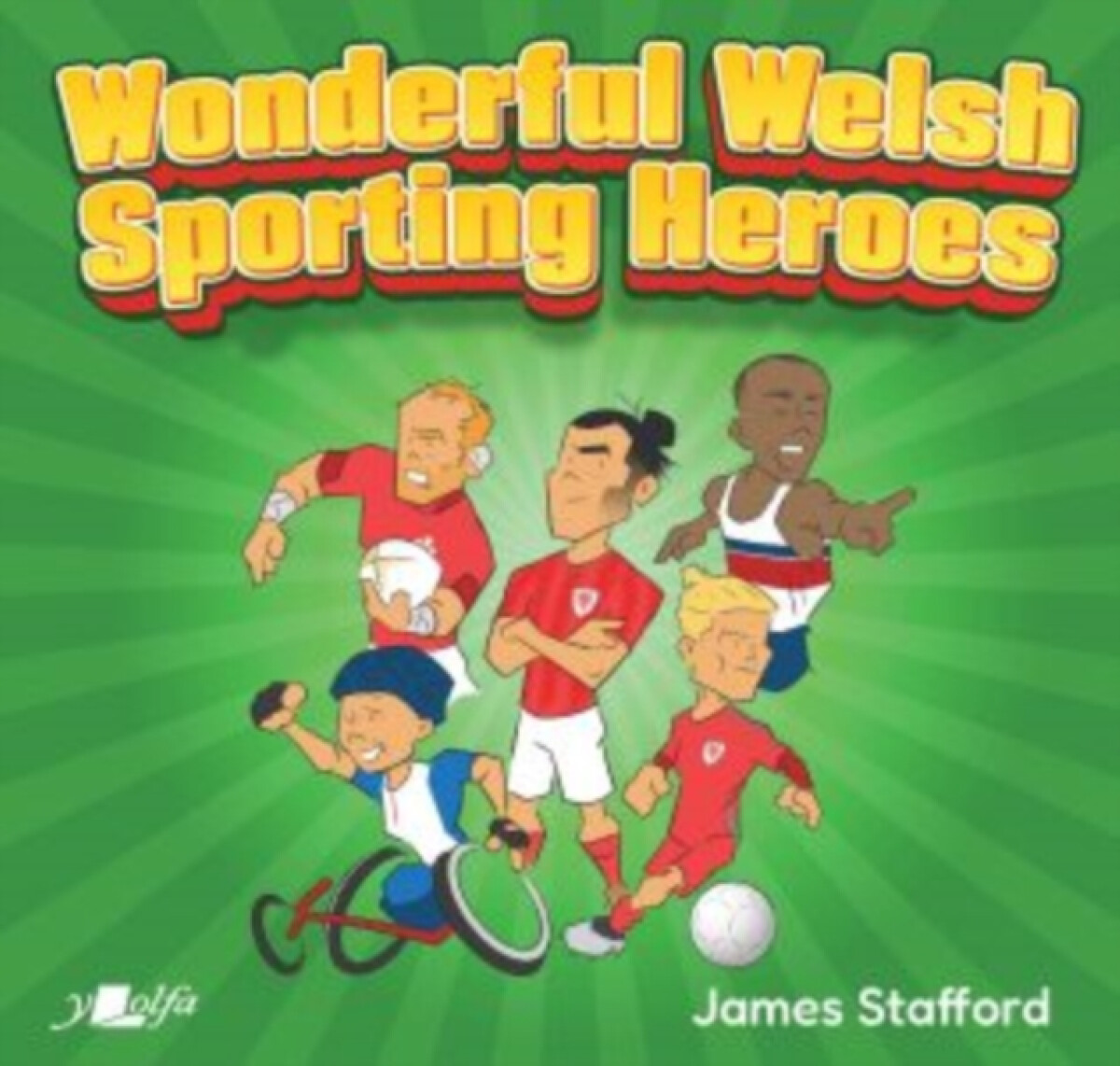 Kniha Wonderful Welsh Sporting Heroes