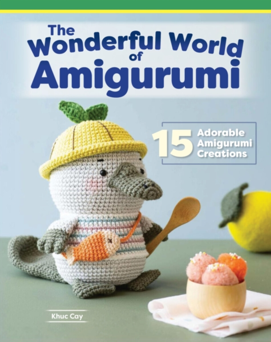 Kniha Wonderful World of Amigurumi