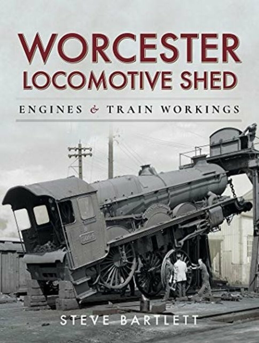 Kniha Worcester Locomotive Shed