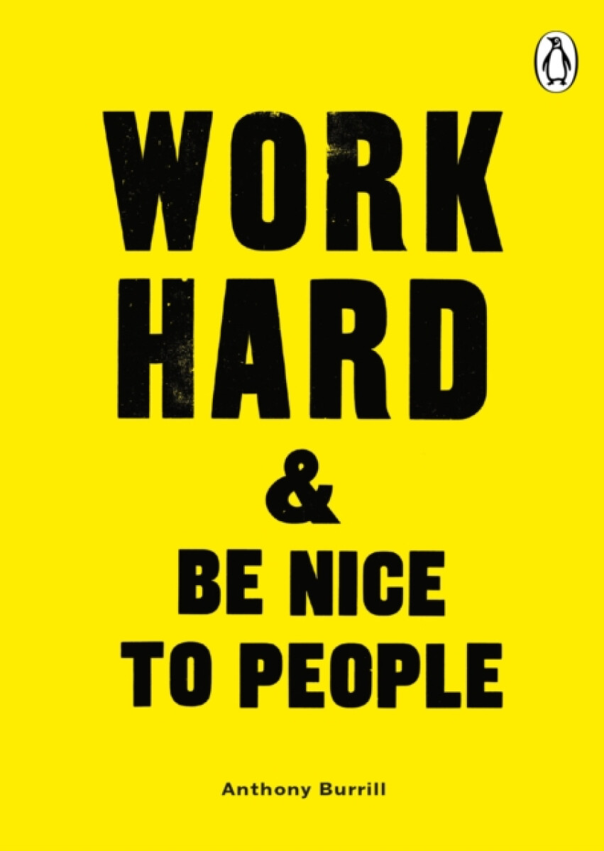 Kniha Work Hard & Be Nice to People