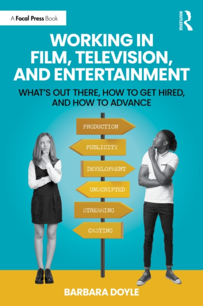 Kniha Working in Film, Television and Entertainment