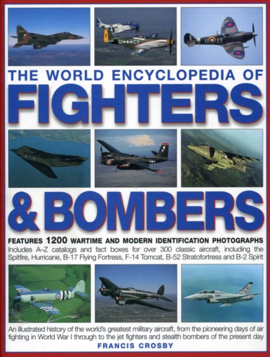 Kniha World Encyclopedia of Fighters and Bombers