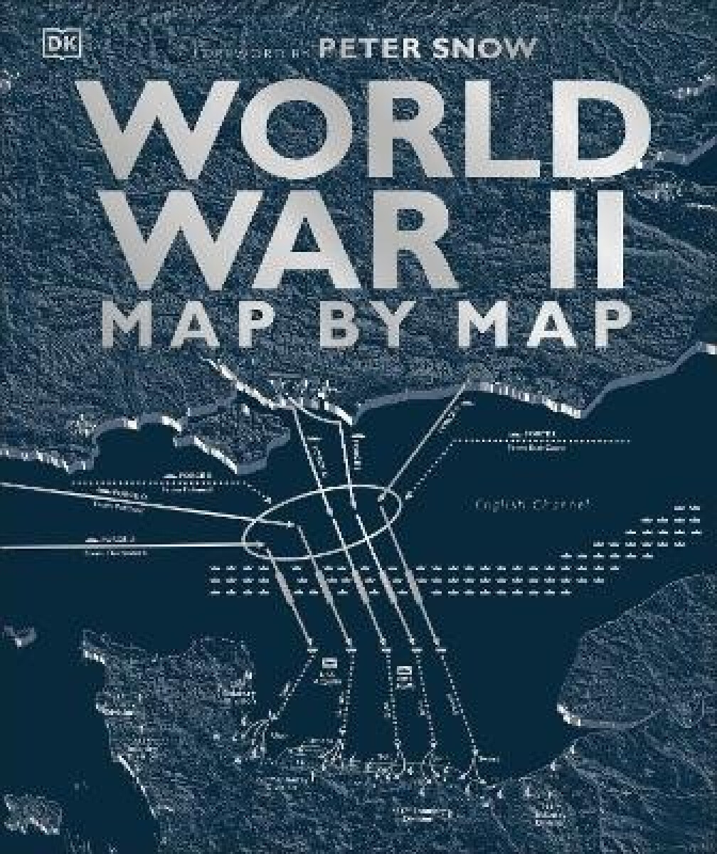 Kniha World War II Map by Map