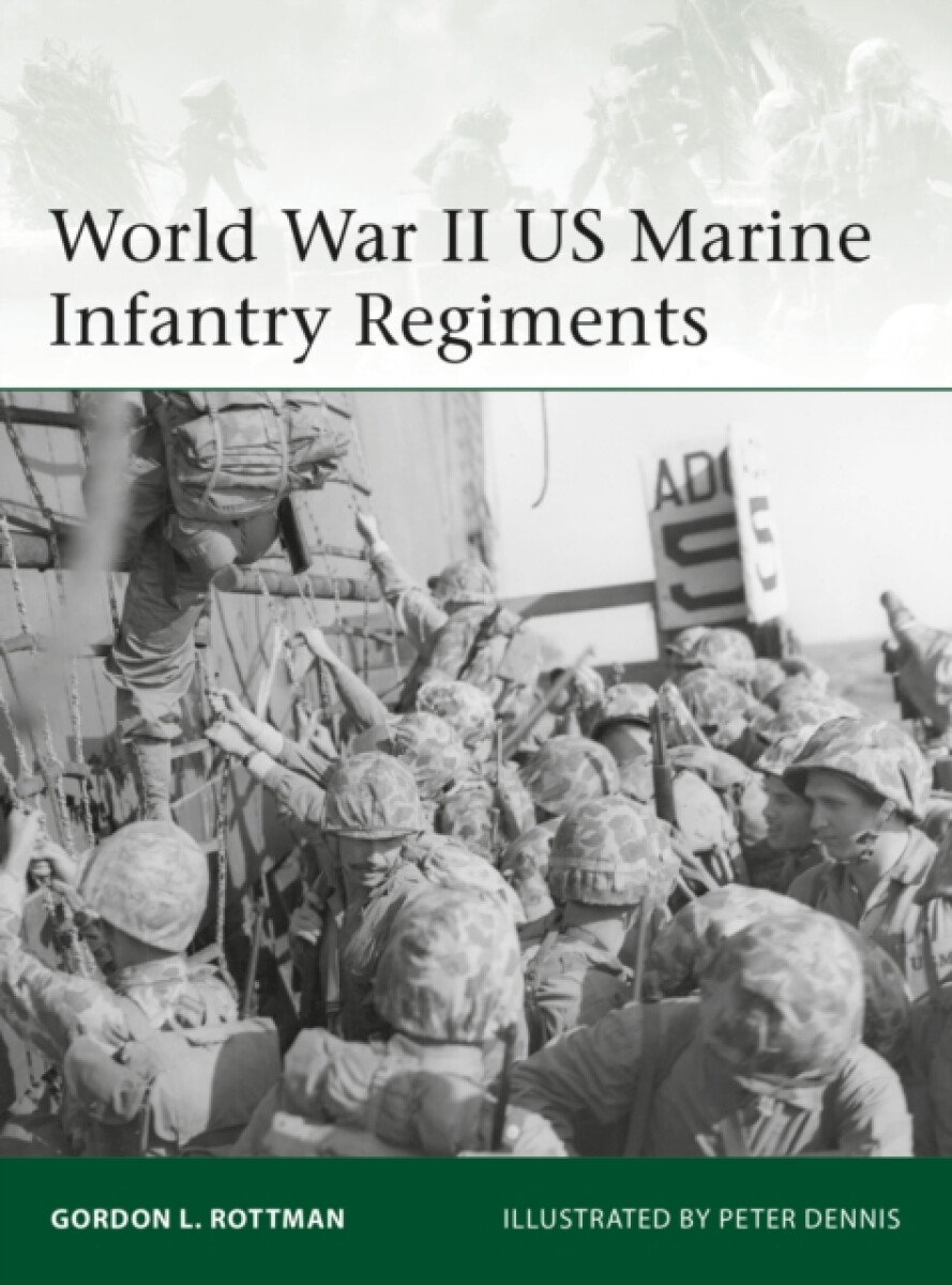 Kniha World War II US Marine Infantry Regiments