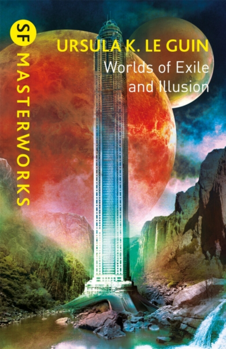 Worlds of Exile and Illusion - Ursula K. Le Guinová