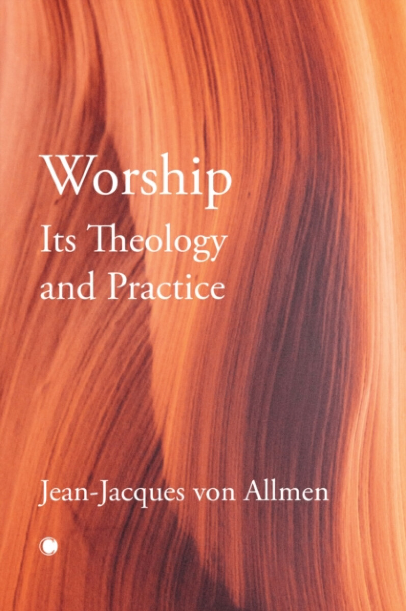 Kniha Worship, Its Theology and Practice