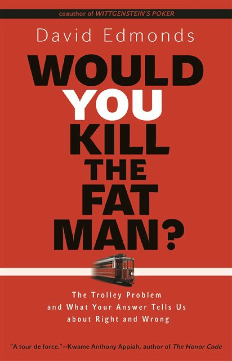 Kniha Would You Kill the Fat Man?