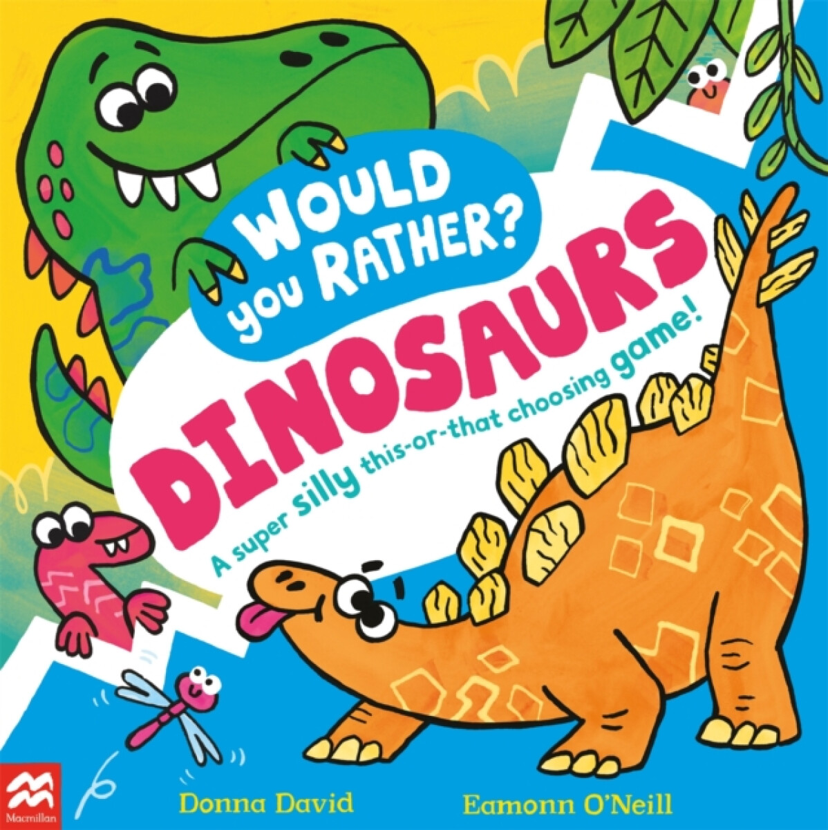 Would You Rather? Dinosaurs! – Donna David