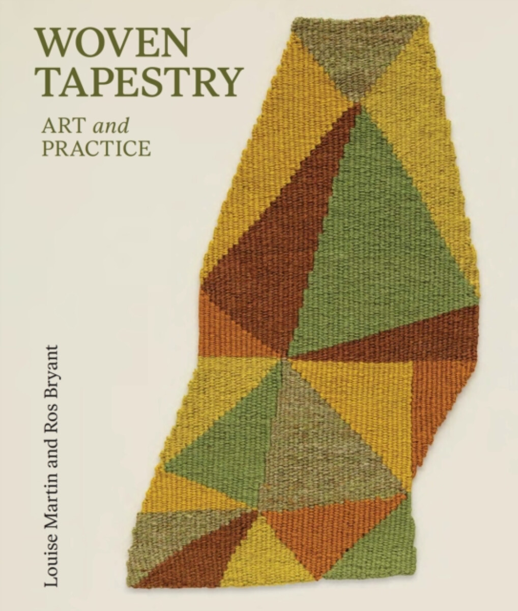 Woven Tapestry - Louise Martin, Ros Bryant