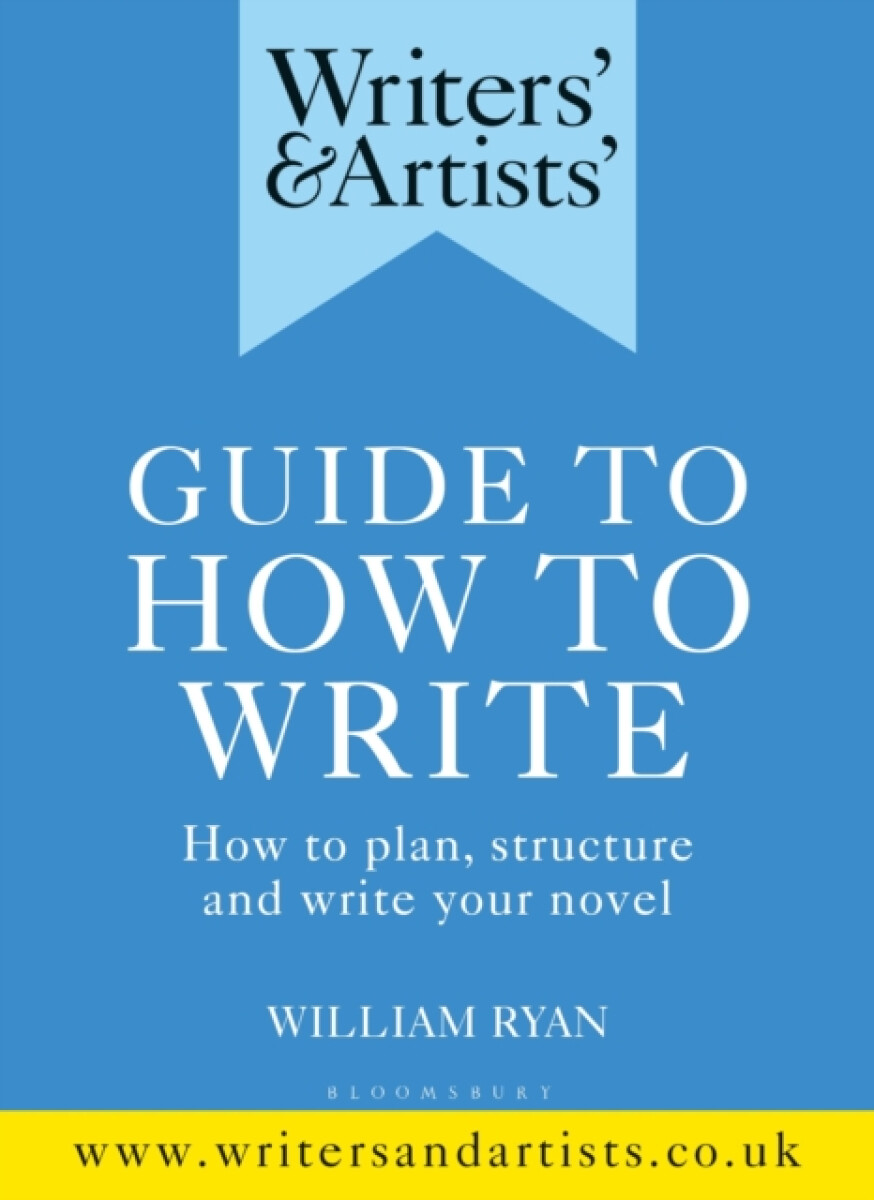 Kniha Writers' a Artists' Guide to How to Write
