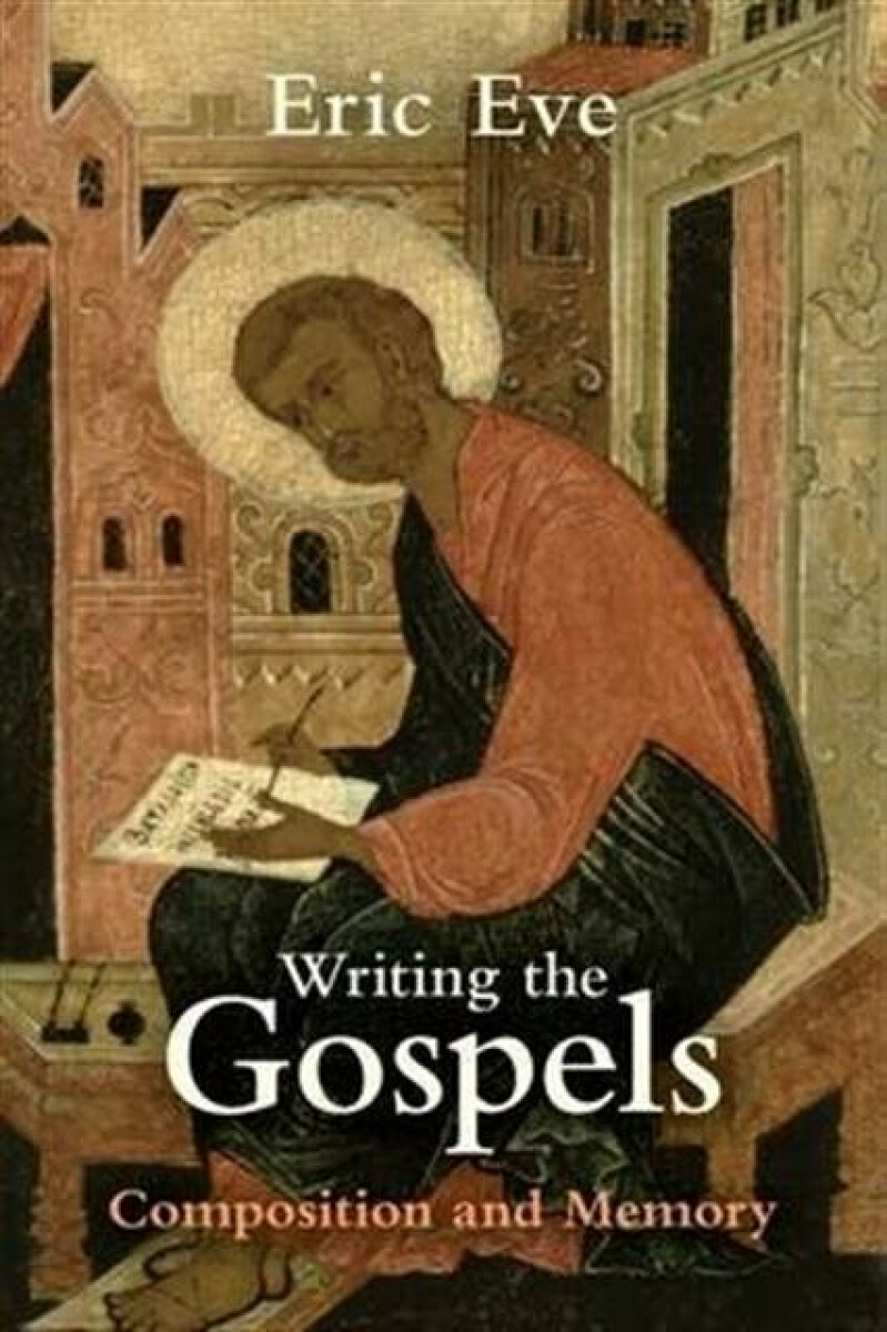 Kniha Writing the Gospels