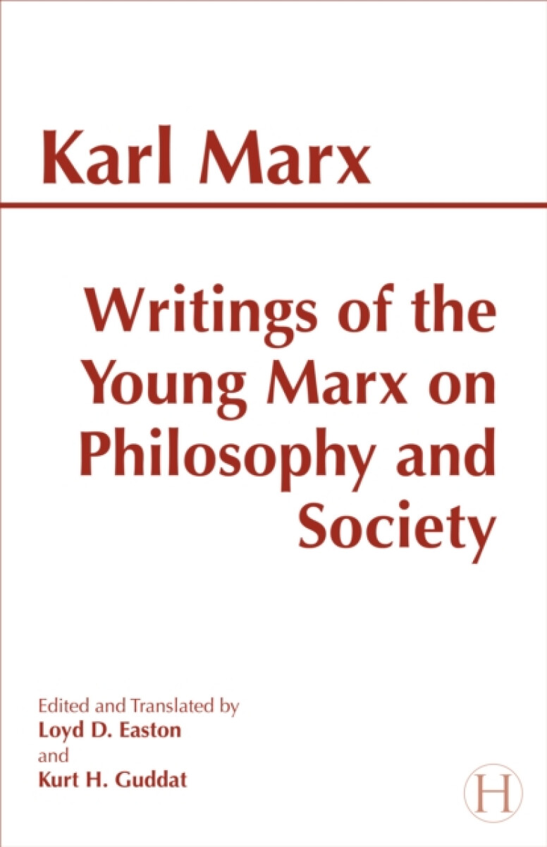 Kniha Writings of the Young Marx on Philosophy and Society