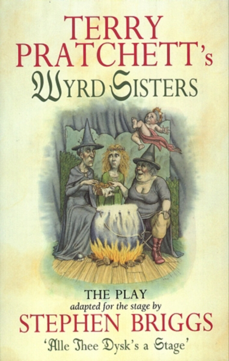 Kniha Wyrd Sisters - Playtext