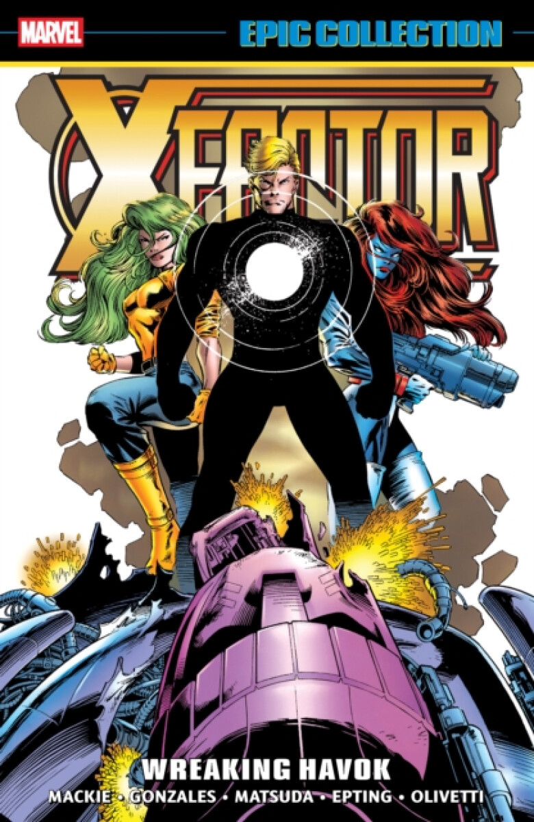 Kniha X-Factor Epic Collection: Wreaking Havok