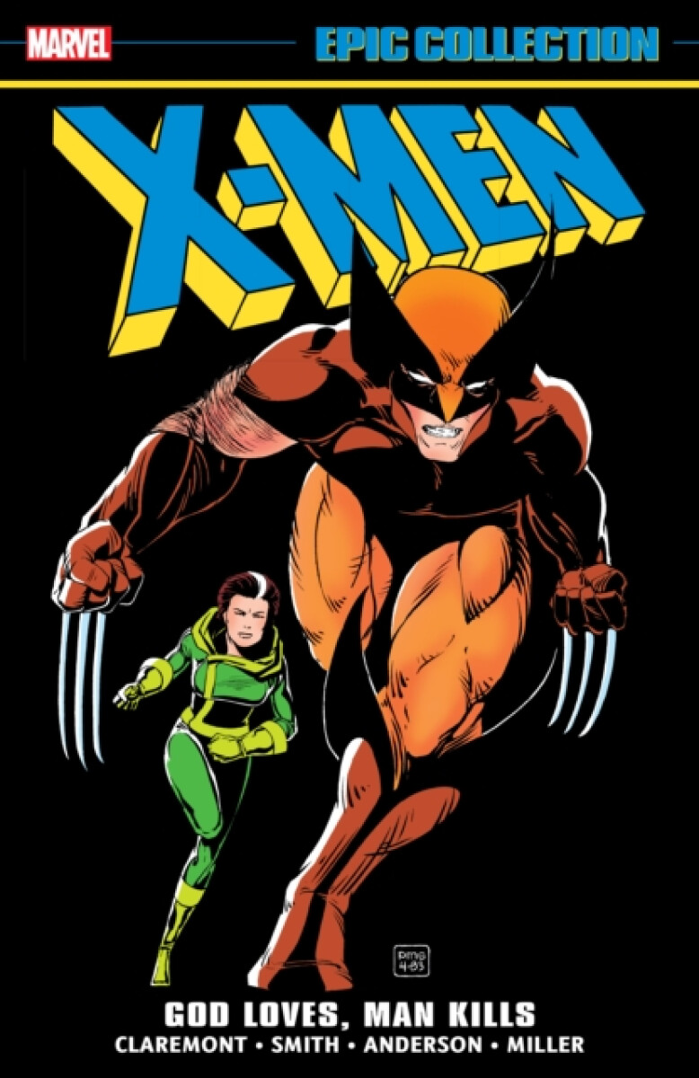 Kniha X-MEN EPIC COLLECTION: GOD LOVES, MAN KILLS