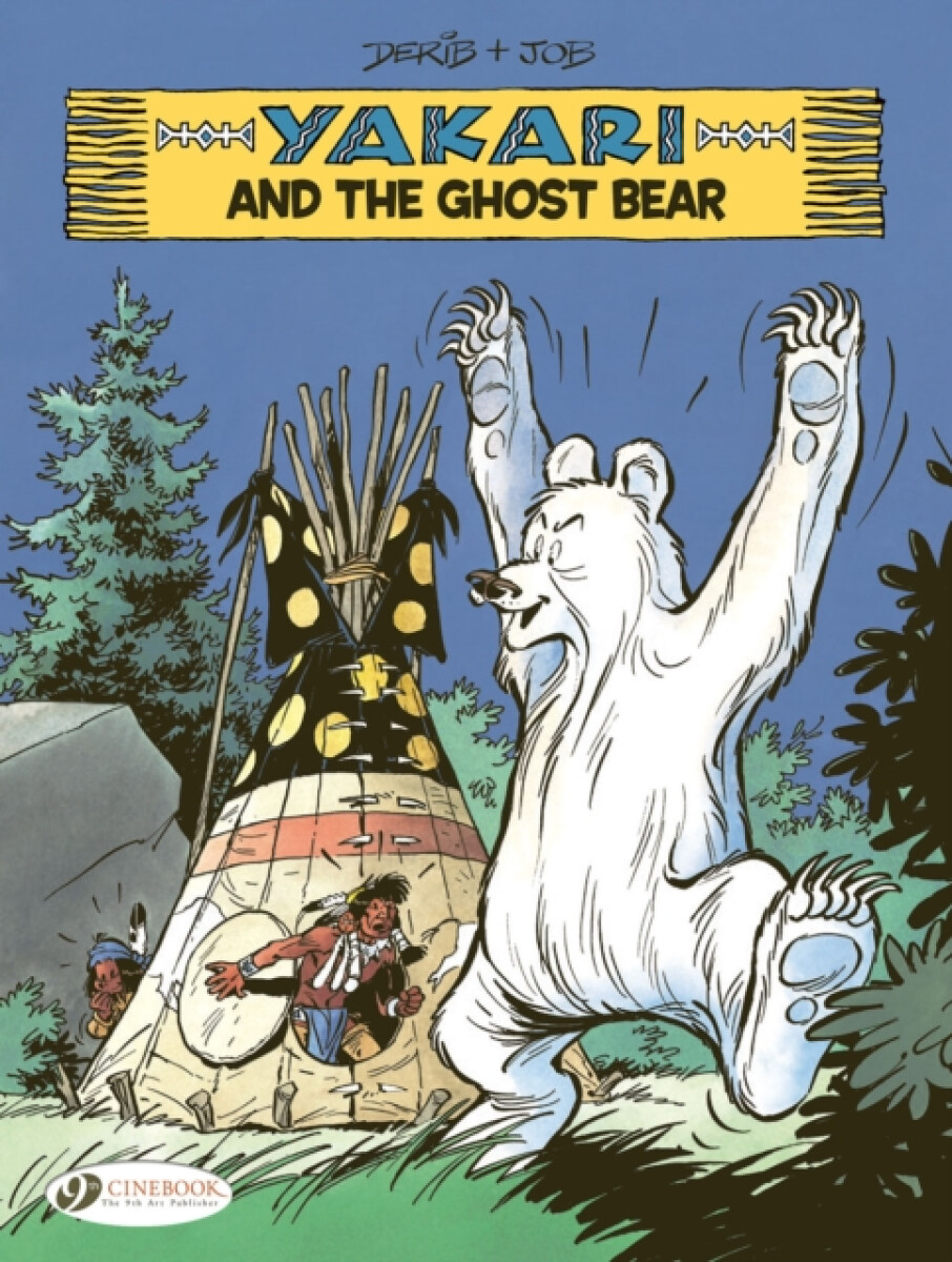 Kniha Yakari Vol. 23: Yakari and the Ghost Bear