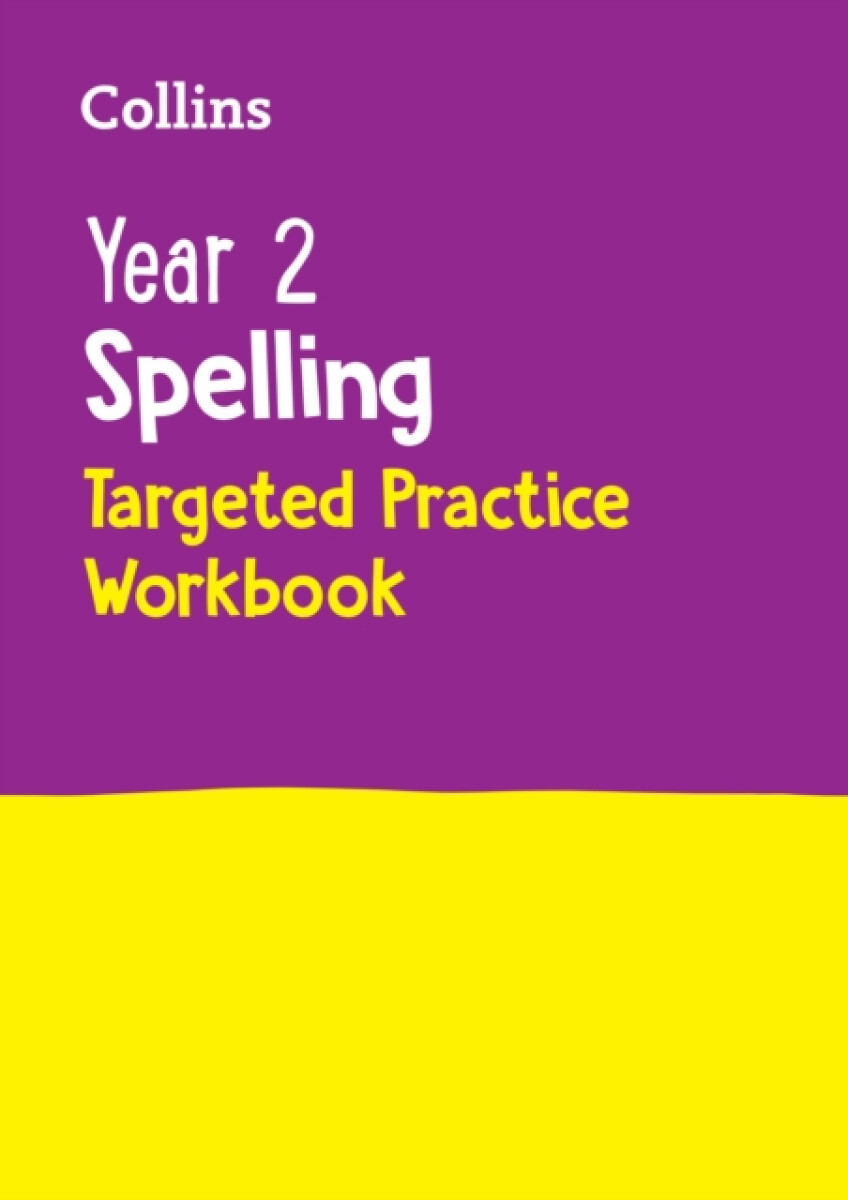 Kniha Year 2 Spelling Targeted Practice Workbook