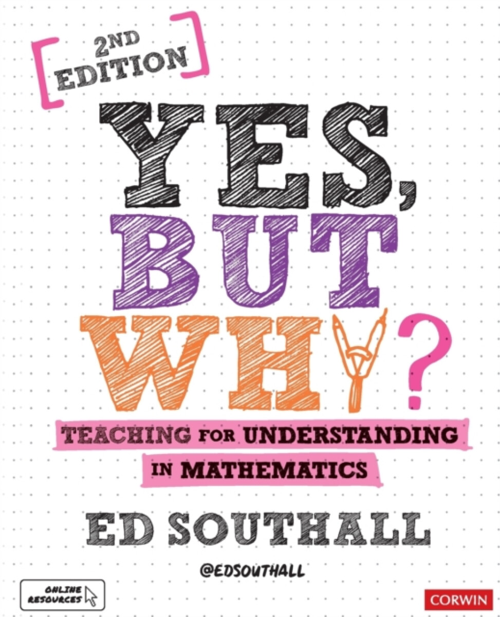 Kniha Yes, but why? Teaching for understanding in mathematics