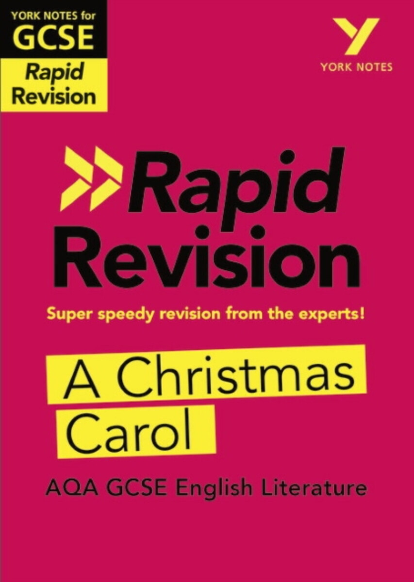 Kniha York Notes for AQA GCSE Rapid Revision: A Christmas Carol catch up, revise and be ready for and 2023 and 2024 exams and assessments