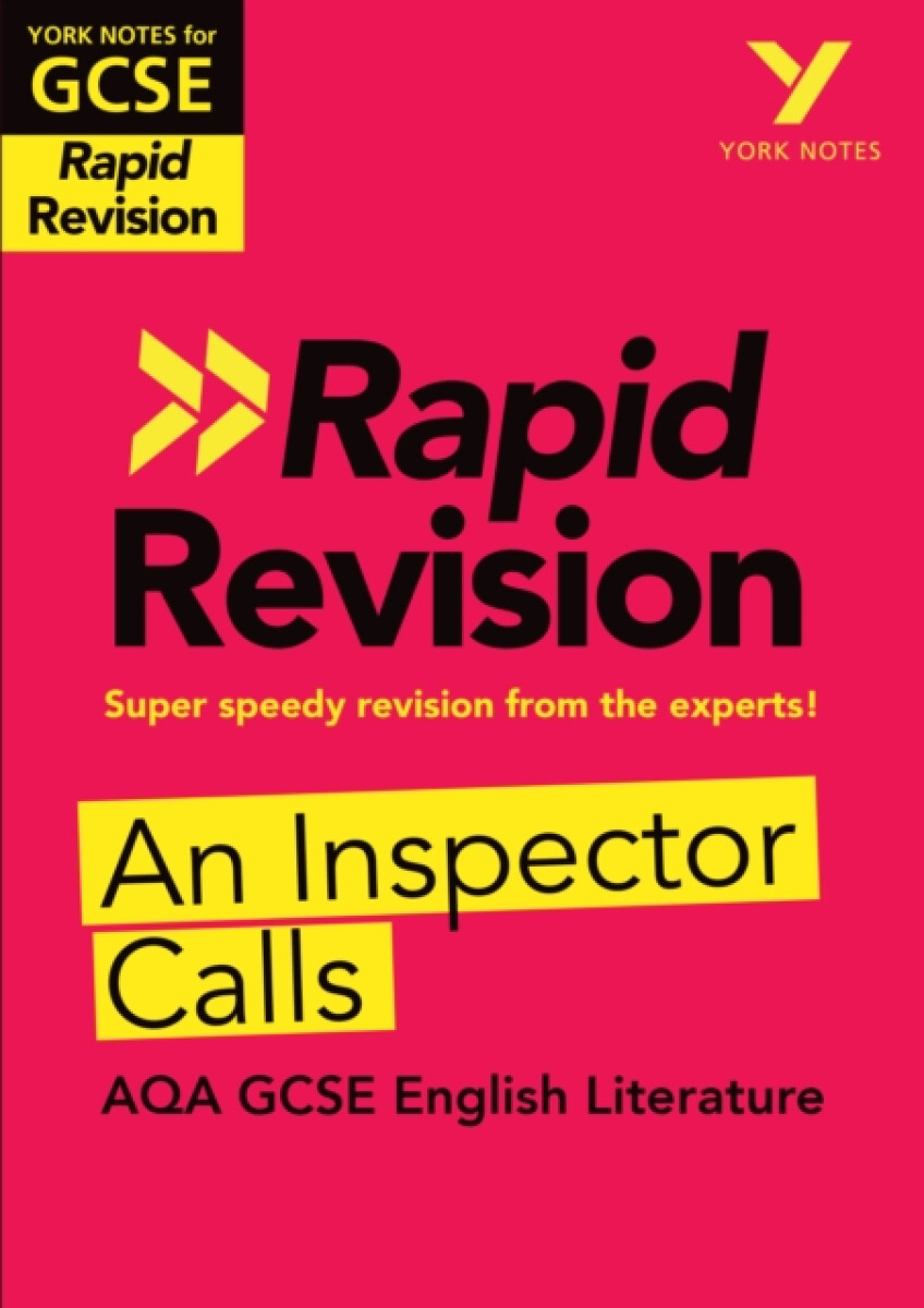 Kniha York Notes for AQA GCSE Rapid Revision: An Inspector Calls catch up, revise and be ready for and 2023 and 2024 exams and assessments