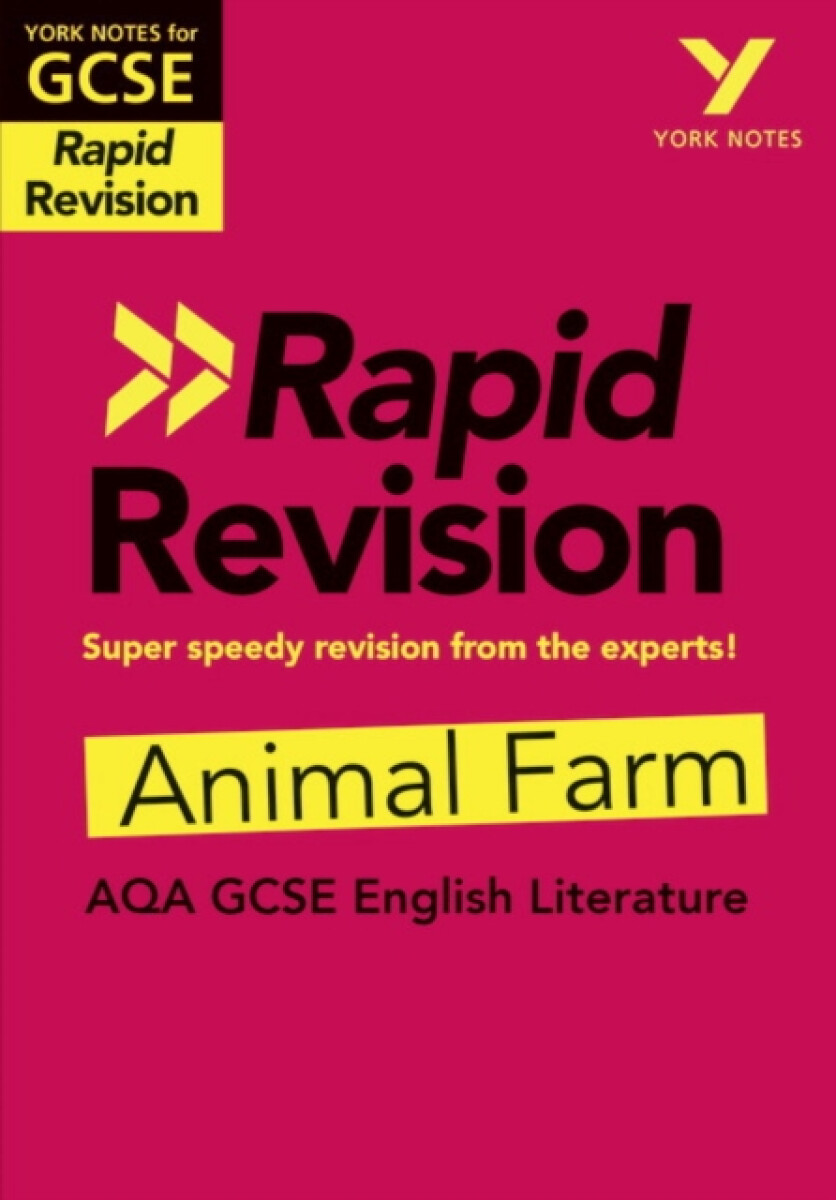 Kniha York Notes for AQA GCSE Rapid Revision: Animal Farm catch up, revise and be ready for and 2023 and 2024 exams and assessments