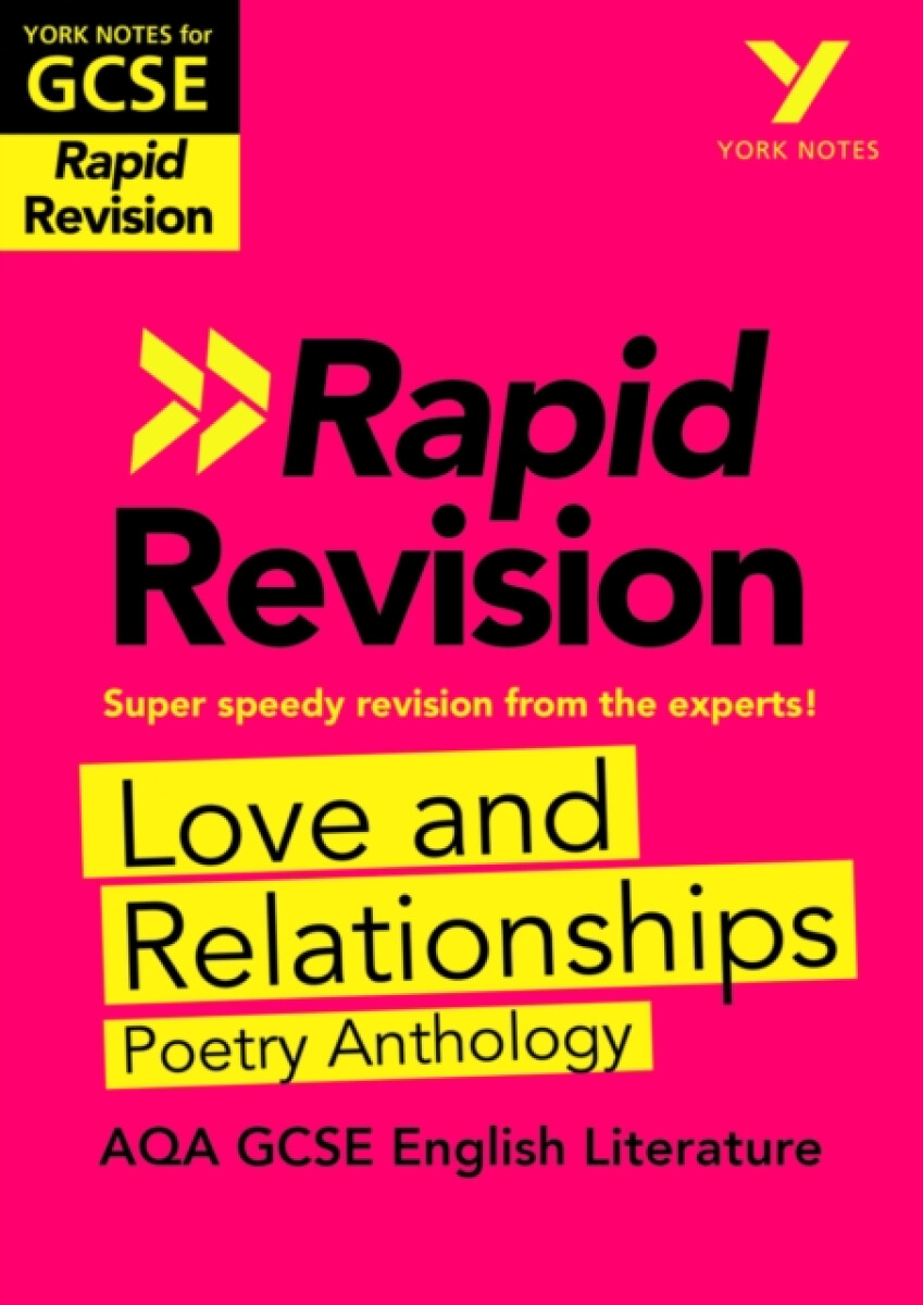 Kniha York Notes for AQA GCSE Rapid Revision: Love and Relationships AQA Poetry Anthology catch up, revise and be ready for and 2023 and 2024 exams and asse