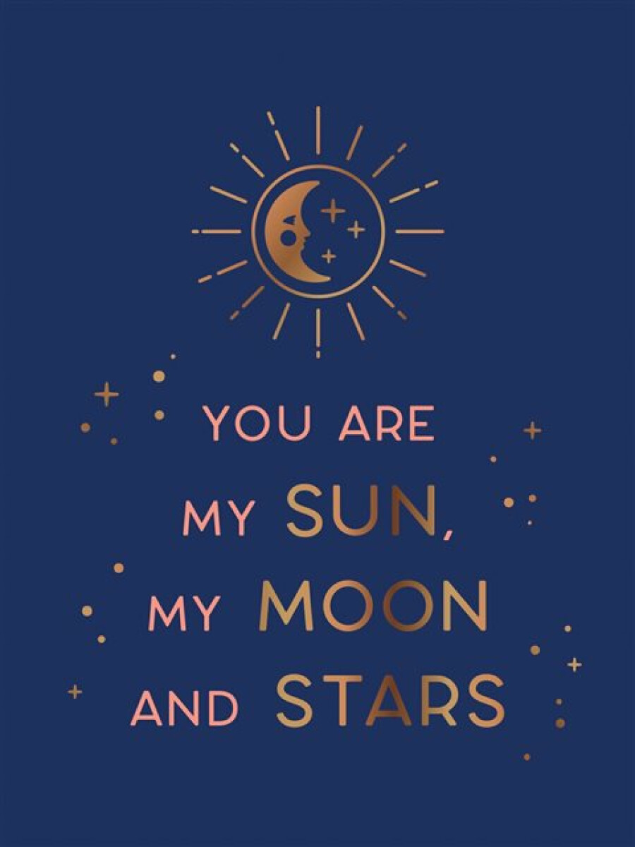 Kniha You Are My Sun, My Moon and Stars