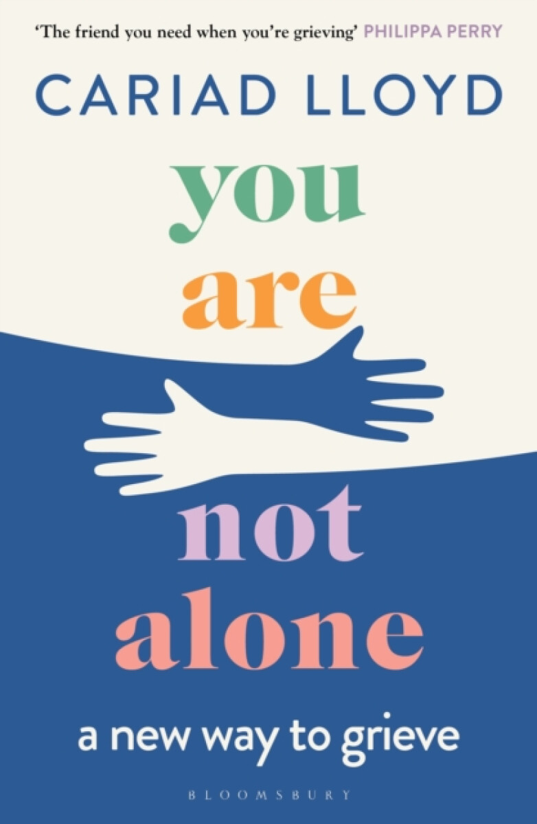 You Are Not Alone – Cariad Lloyd