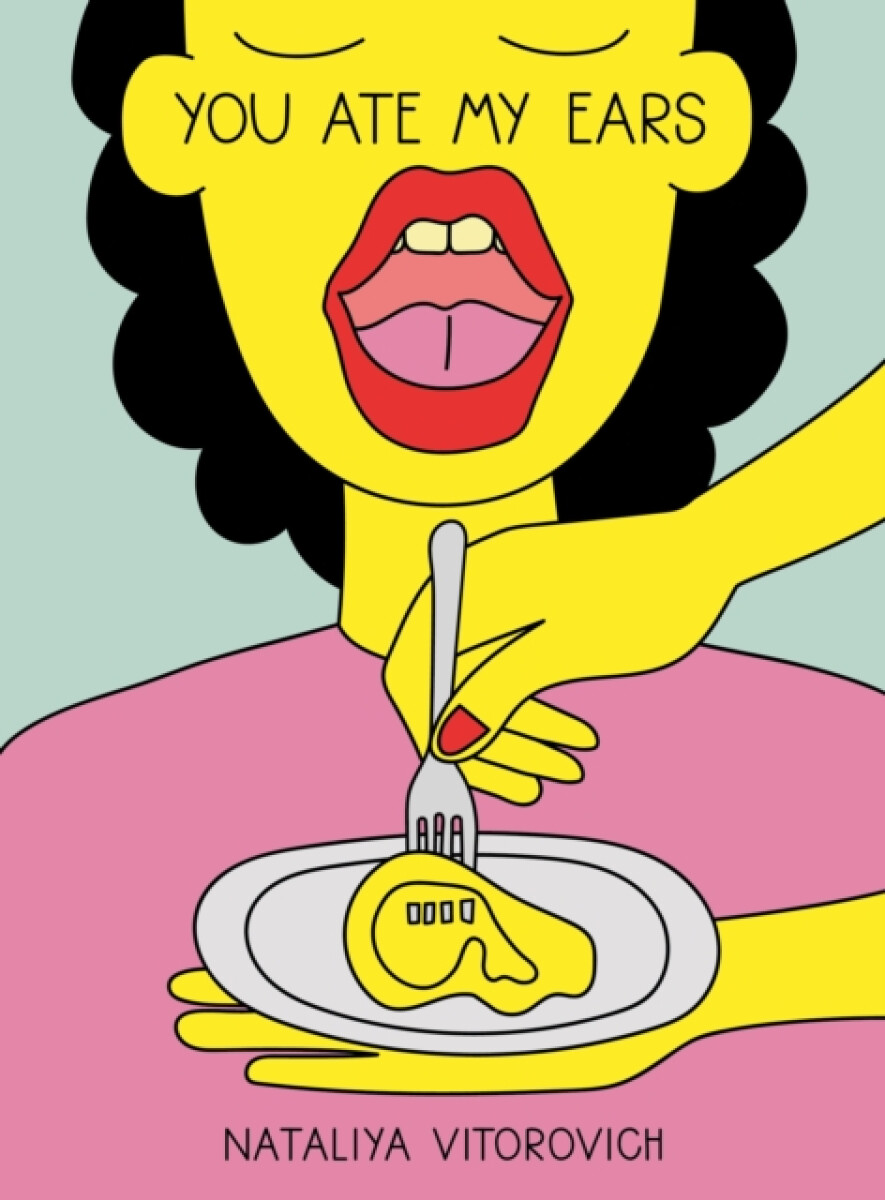 You Ate My Ears - Nataliya Vitorovich
