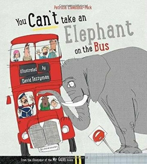 You Can't Take An Elephant On the Bus - Cleveland-Peck Patricia (obrázek 3)