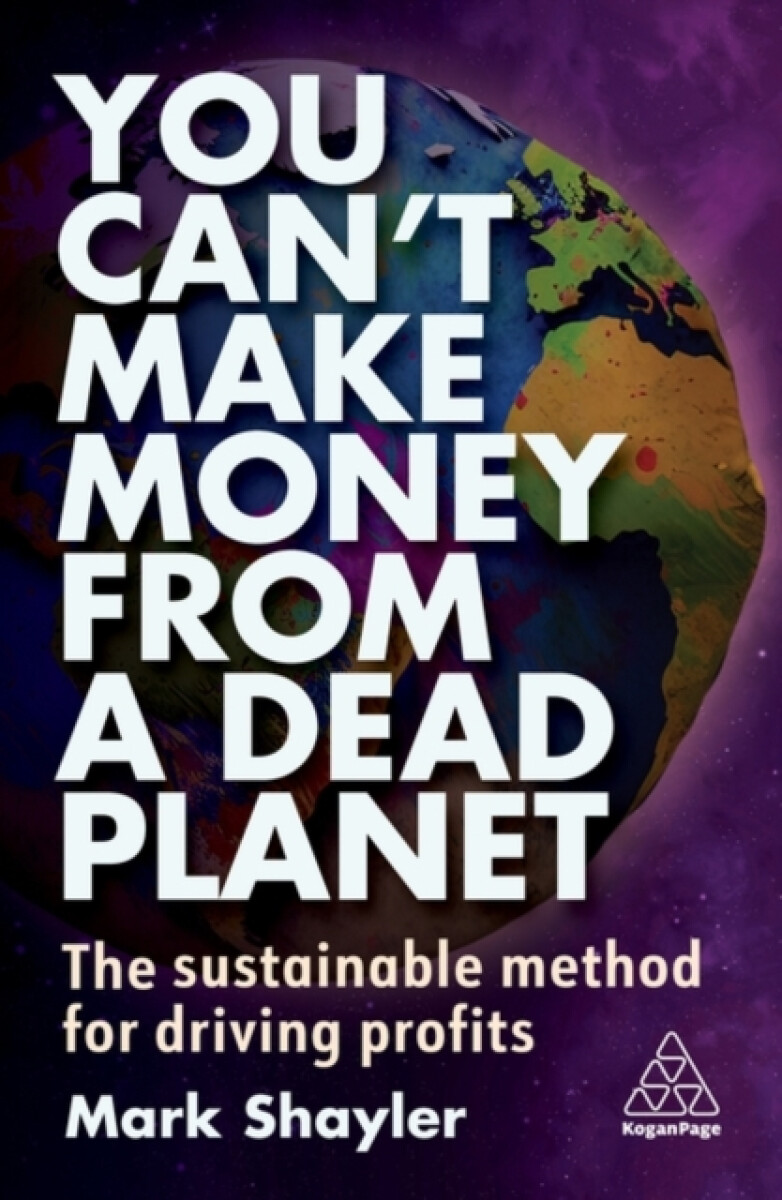 Kniha You Can’t Make Money From a Dead Planet
