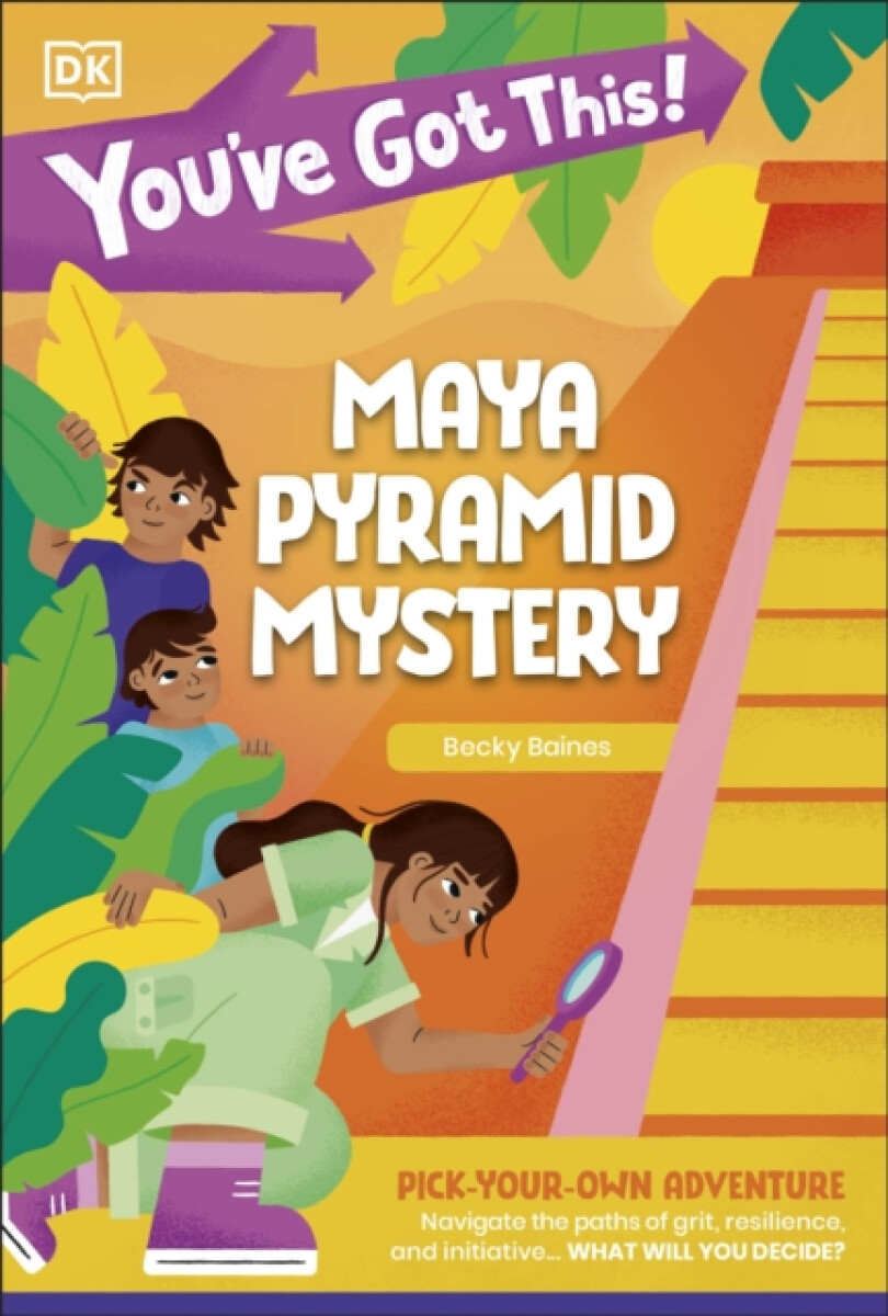 Kniha You've Got This! Maya Pyramid Mystery