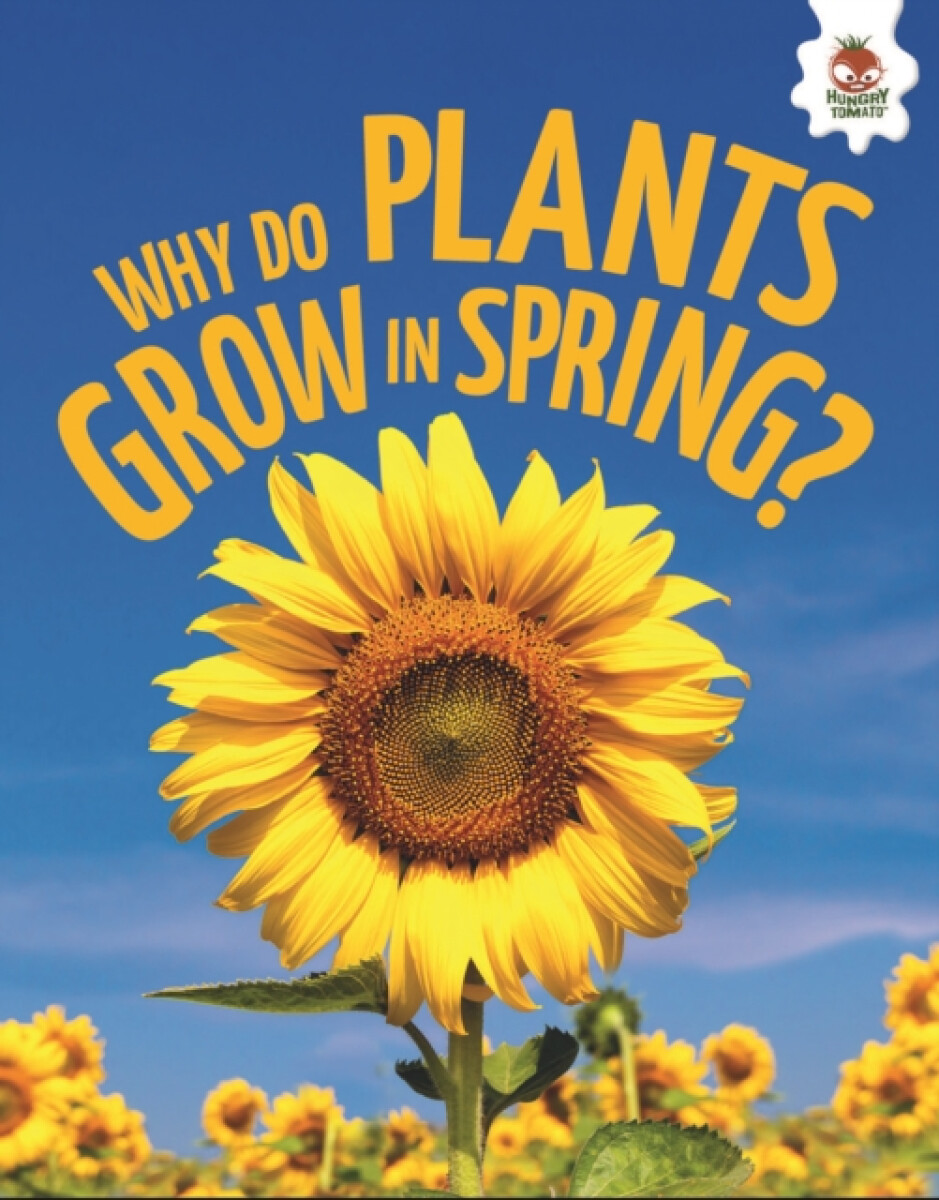 Levně Young Science Seekers: Why Do Plants Grow in Spring? - Rebecca Storm
