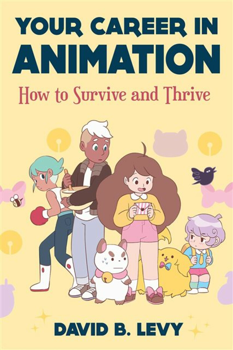 Kniha Your Career in Animation (2nd Edition)