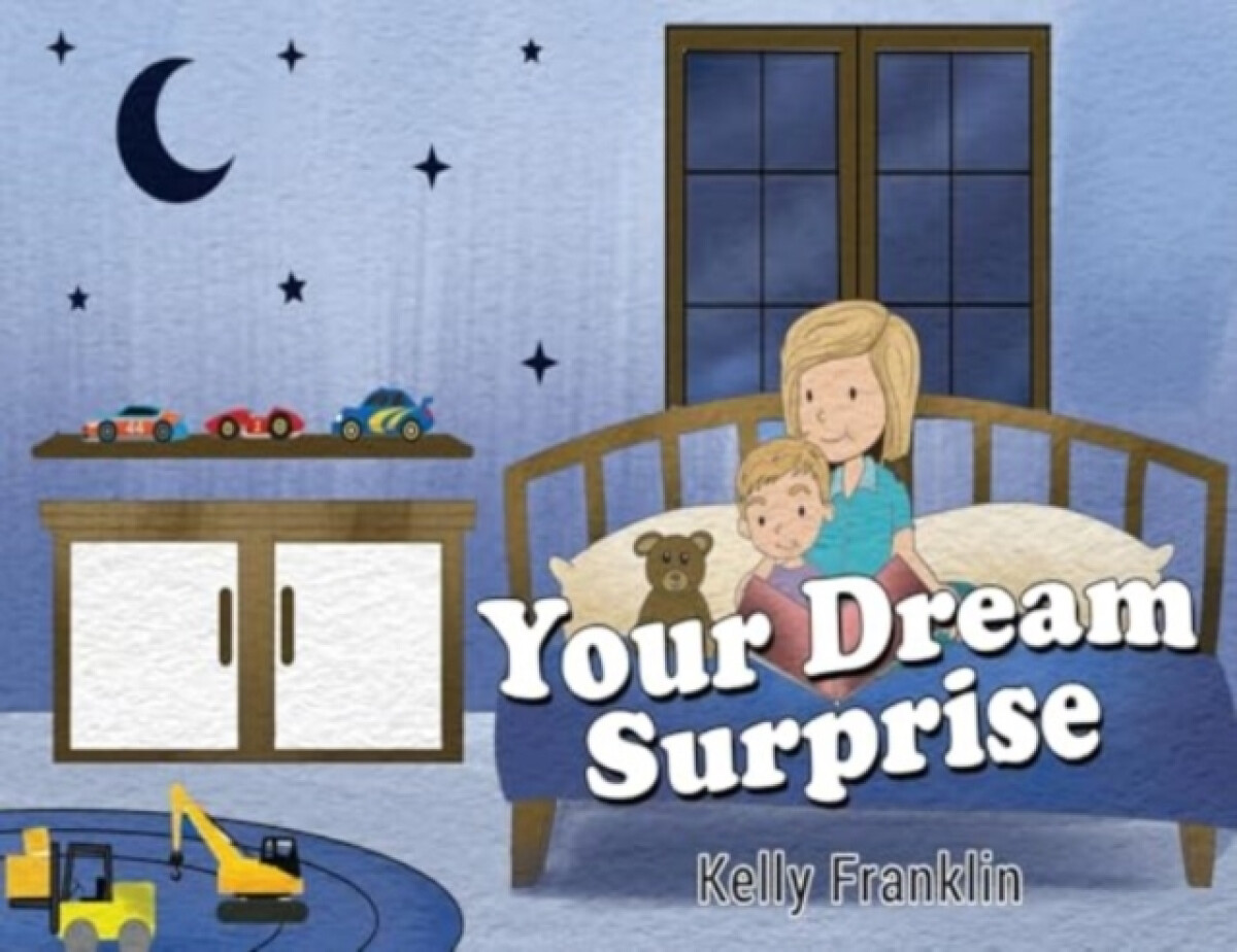 Your Dream Surprise - Kelly Franklin