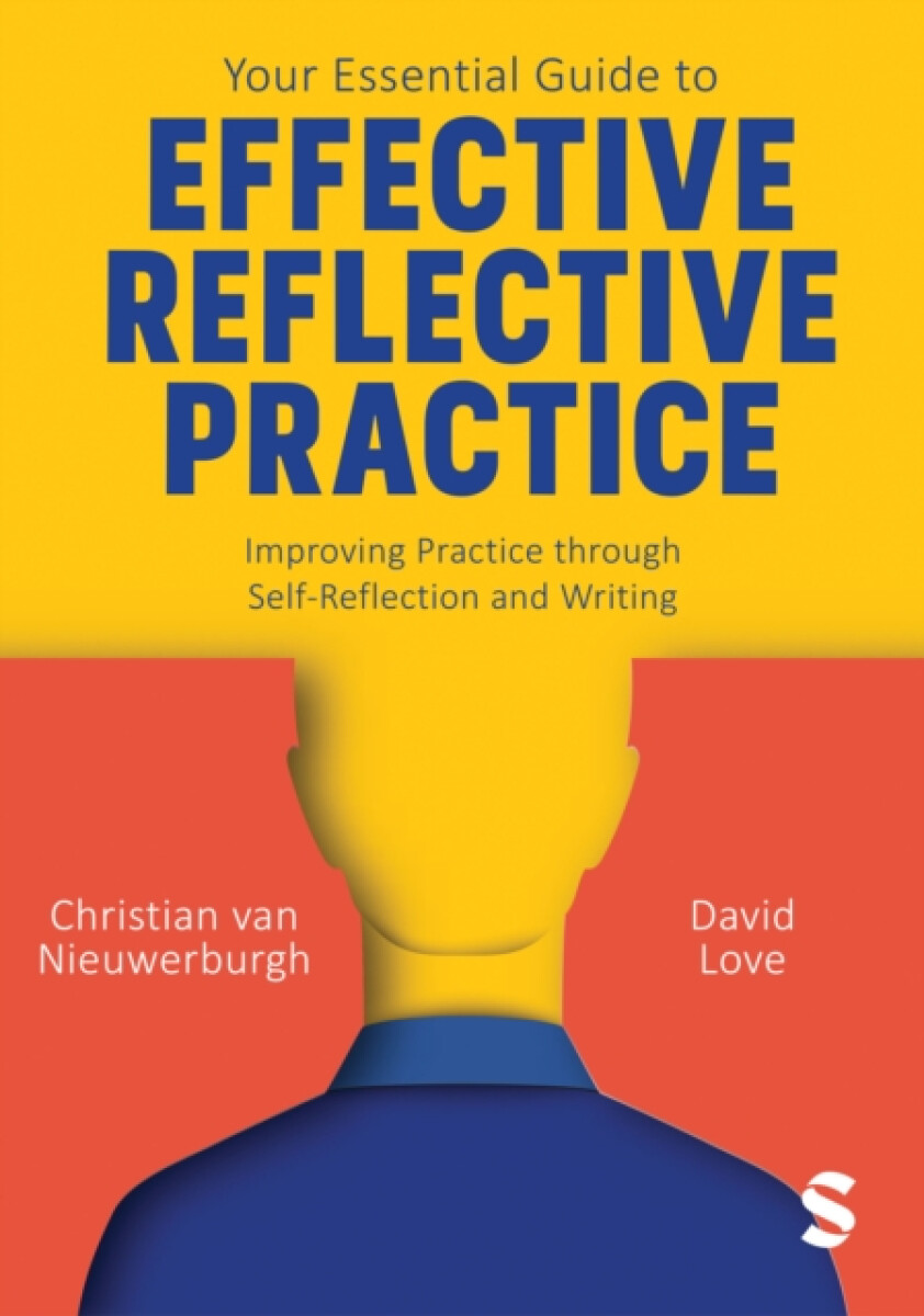 Kniha Your Essential Guide to Effective Reflective Practice