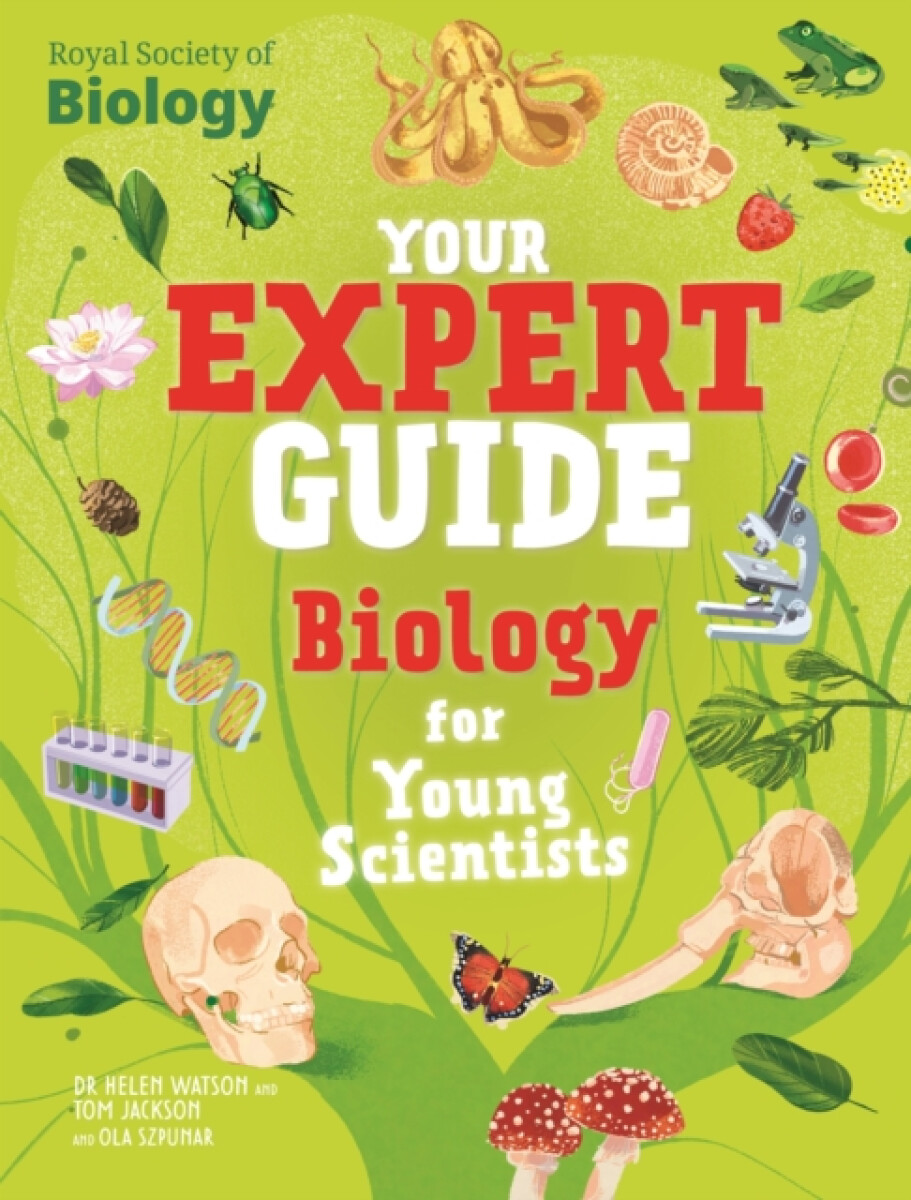 Kniha Your Expert Guide: Biology for Young Scientists